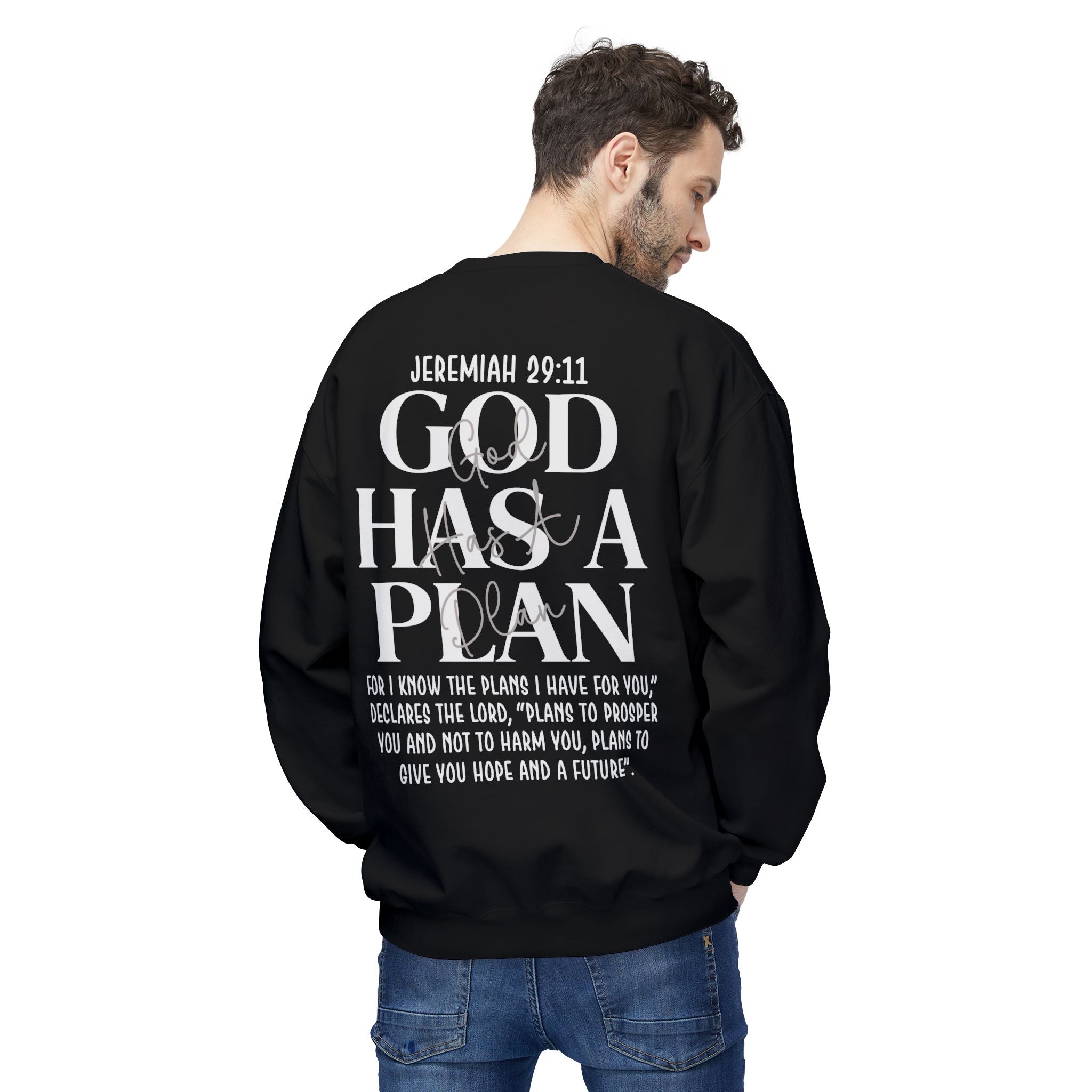 God Has a Plan Crewneck Sweatshirt – Jeremiah 29:11 Christian Pullover