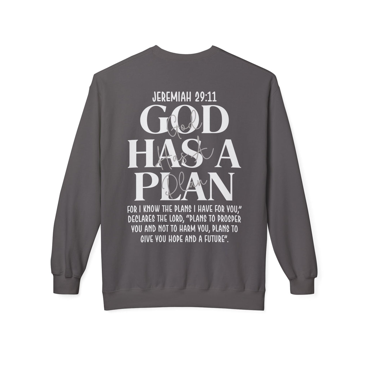 God Has a Plan Crewneck Sweatshirt – Jeremiah 29:11 Christian Pullover