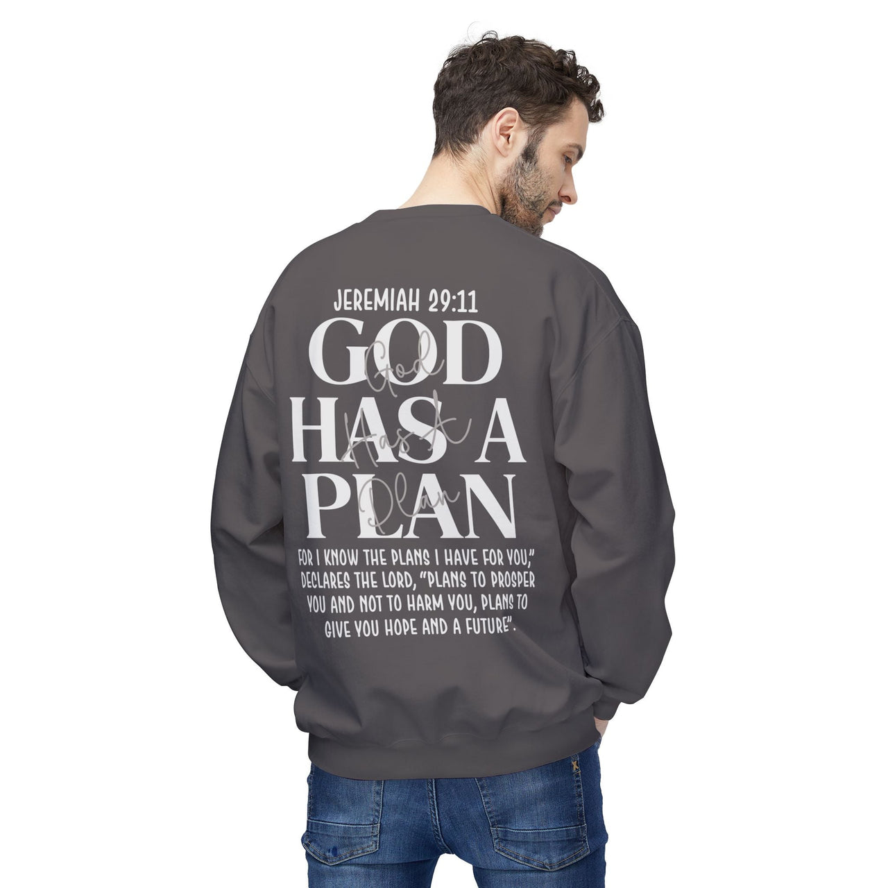 God Has a Plan Crewneck Sweatshirt – Jeremiah 29:11 Christian Pullover
