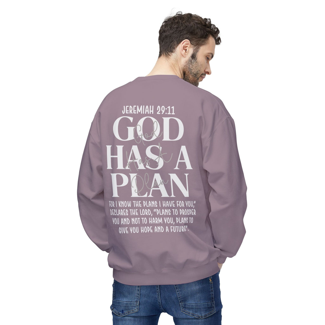 God Has a Plan Crewneck Sweatshirt – Jeremiah 29:11 Christian Pullover