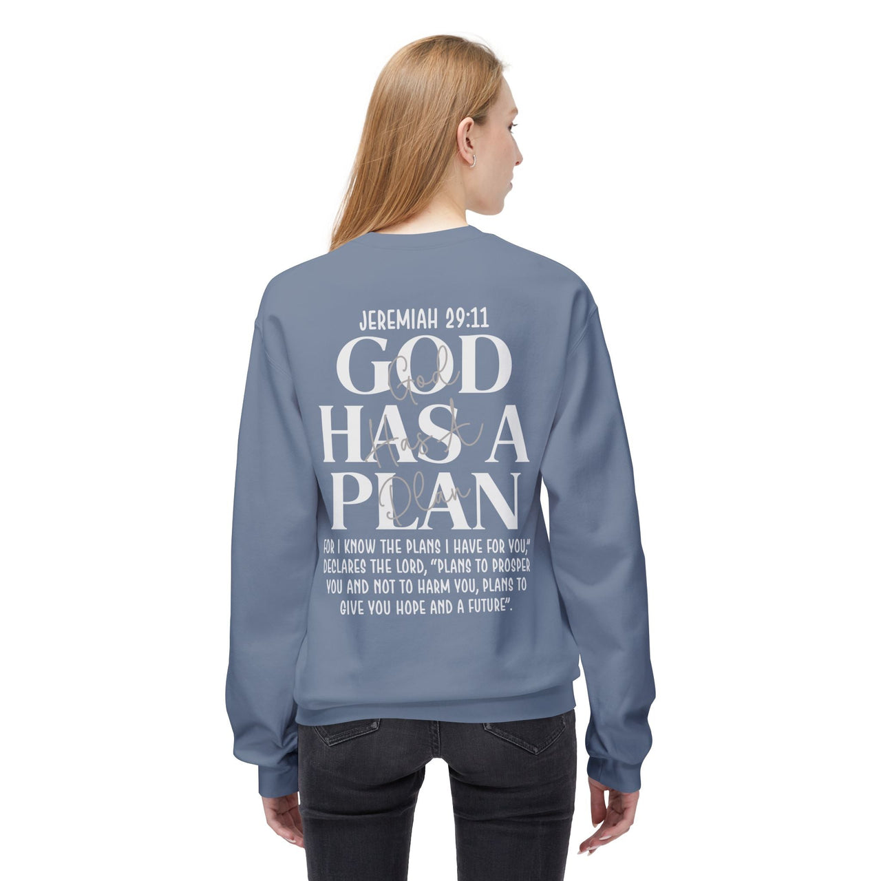 God Has a Plan Crewneck Sweatshirt – Jeremiah 29:11 Christian Pullover