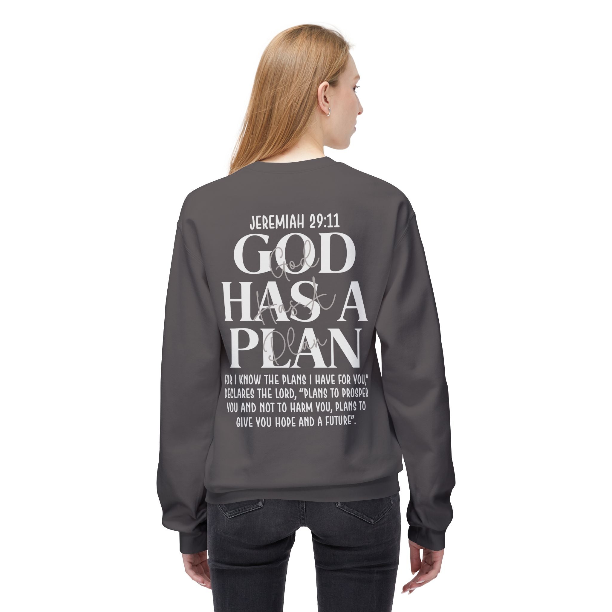 God Has a Plan Crewneck Sweatshirt – Jeremiah 29:11 Christian Pullover