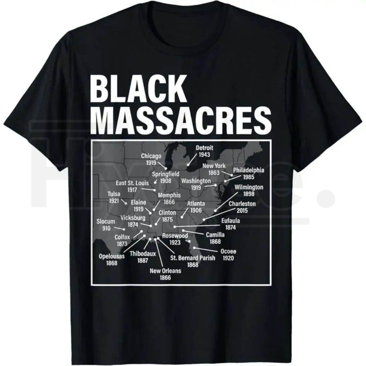 Black Massacres History Map T-Shirt – Afro-American Struggle Awareness Tee