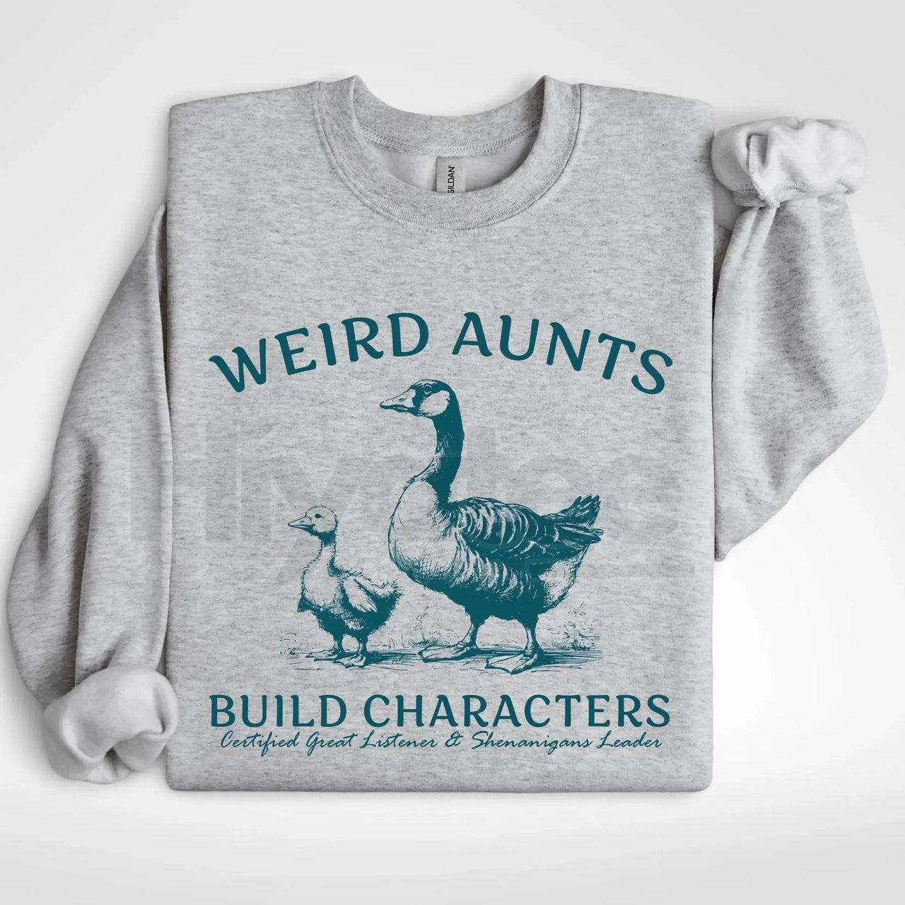 Weird Aunts Build Character Sweatshirt: Funny Goose and Duck Aunt Crewneck