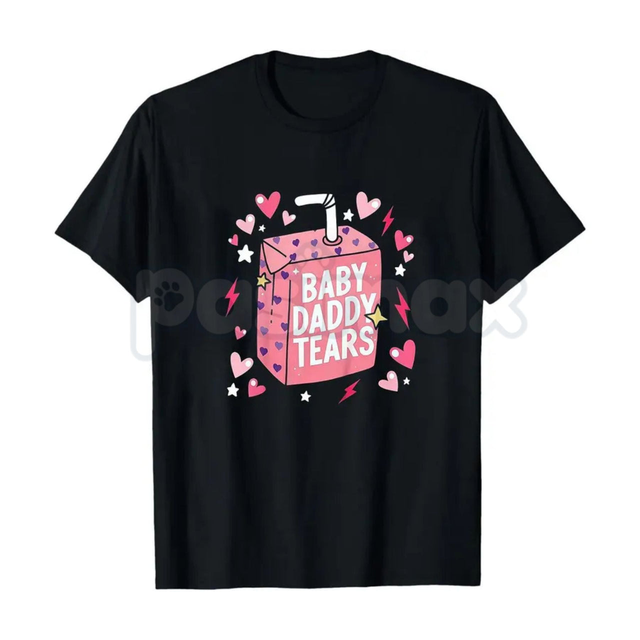 Baby Daddy Tears Love Heart Shirt – Dad Is My Valentine Hoodie & Funny Sarcastic Sweatshirt