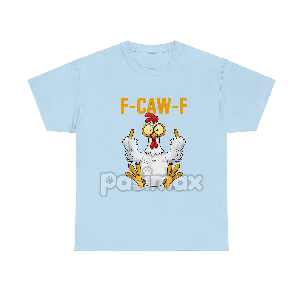 FCAWF Chicken T-Shirt - Funny Farm Humor Tee, Sarcastic Graphic Shirt