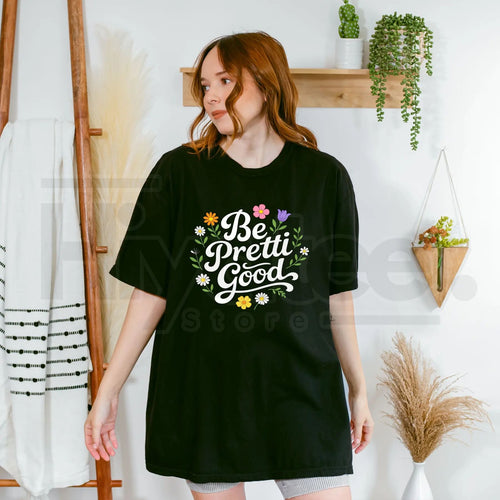"Be Pretti Good" Activism Shirt – Bold Political Protest Graphic Tee