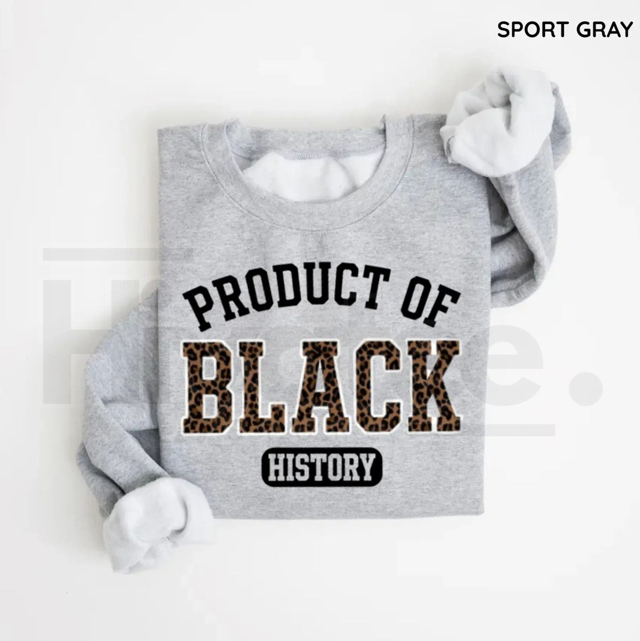 Product of Black History Sweatshirt: Black History Month 2026 Pride Crewneck