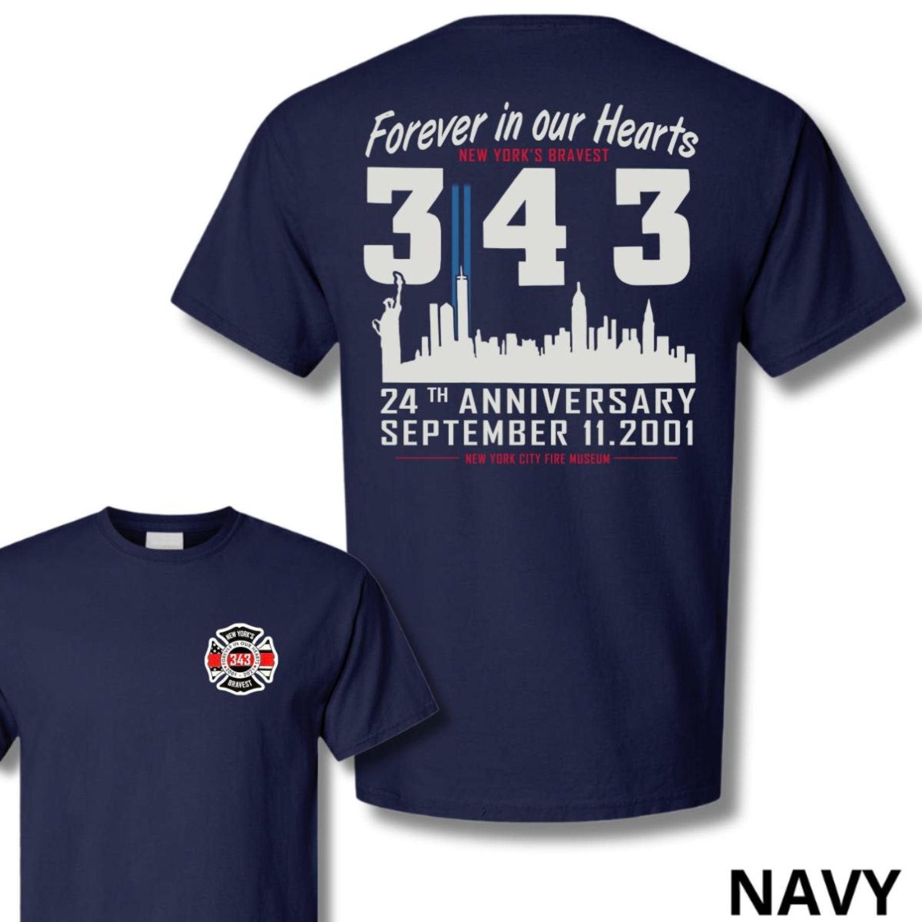 343 Forever in Our Hearts 9/11 Memorial T-Shirt - Firefighter Tribute Tee, Honoring Heroes Apparel