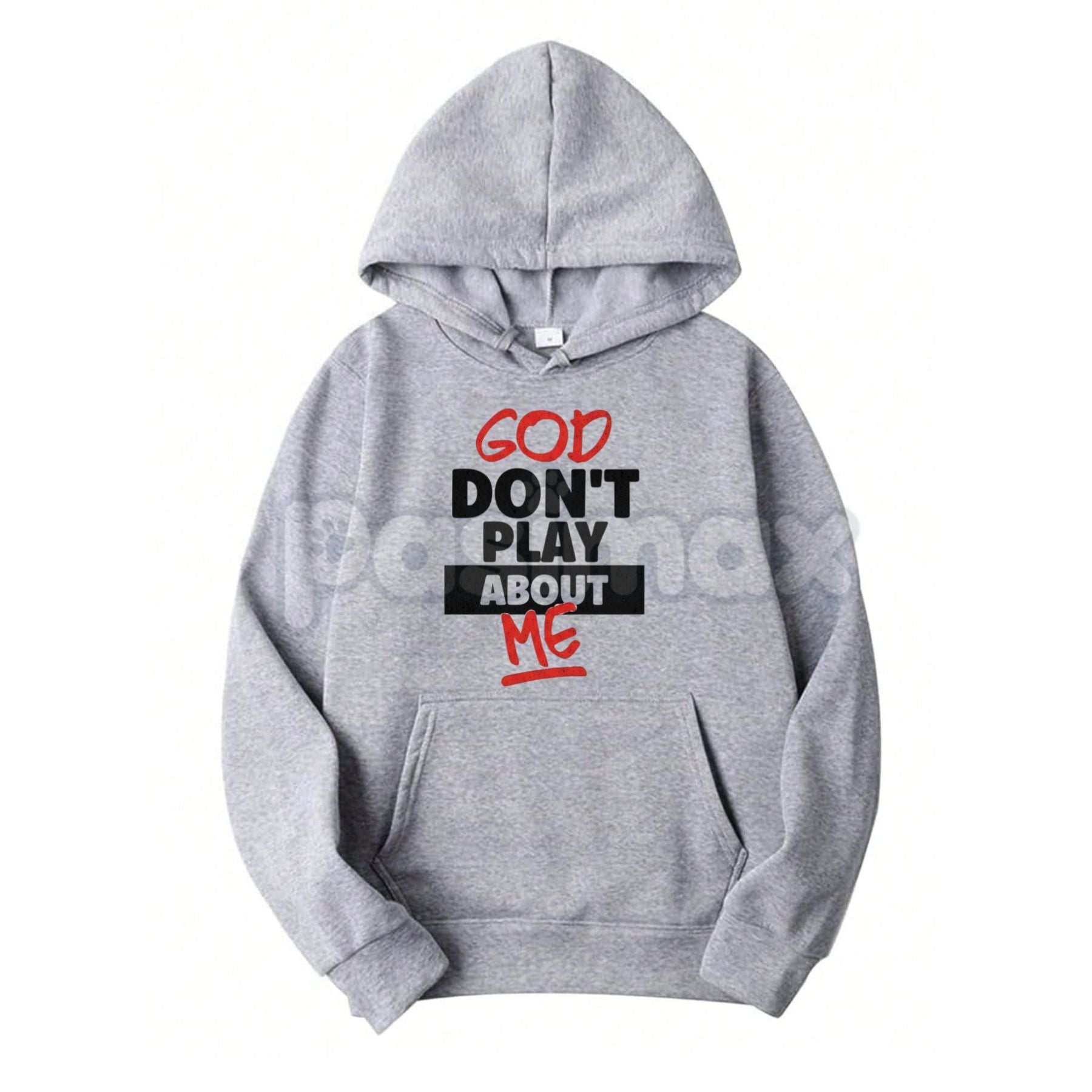 God Don’t Play About Me Hoodie – Faith-Based Protection Streetwear, Blessed & Highly Favored Graphic Pullover, Unisex