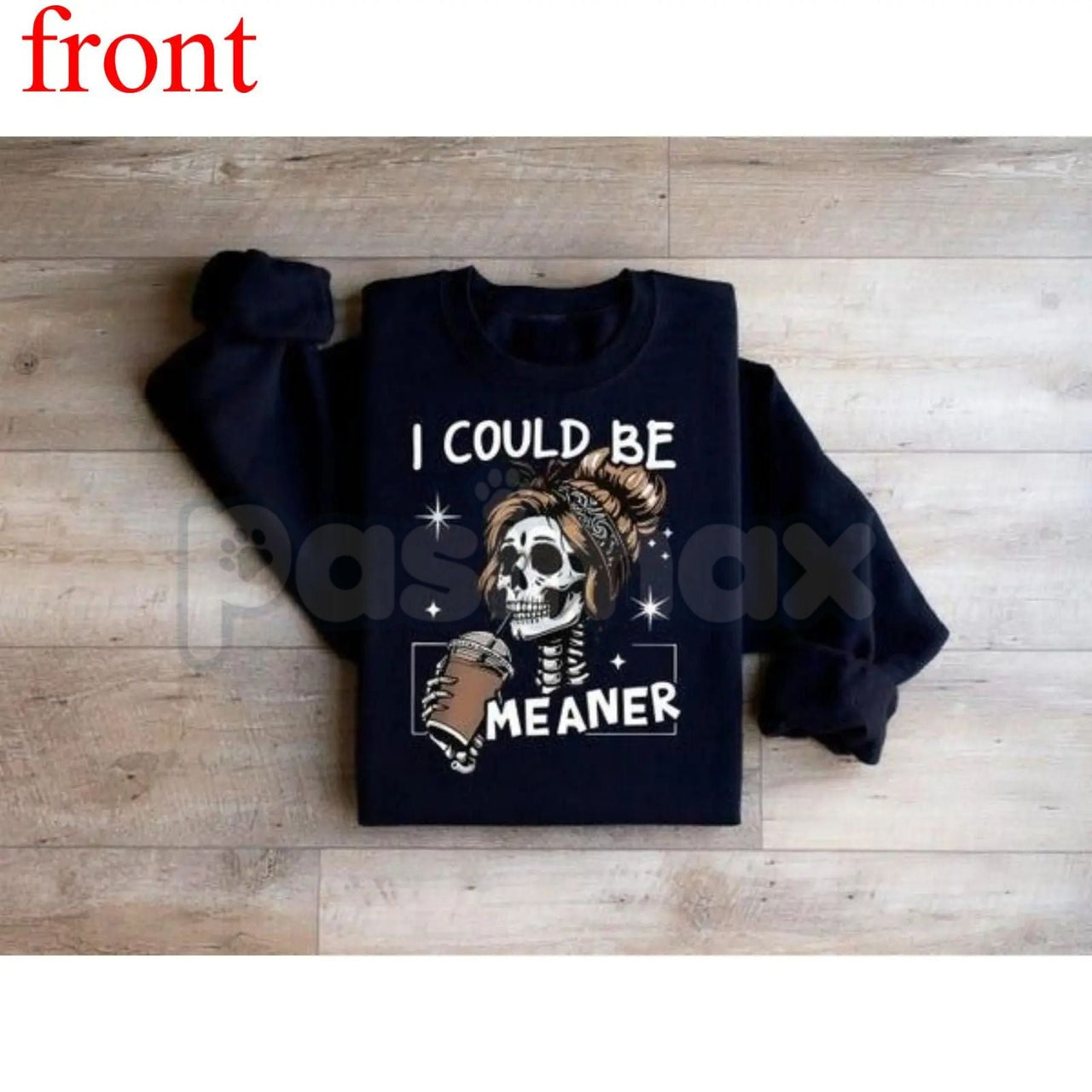 I Could Be Meaner Retro Skeleton – Funny Mom Aesthetic Sweatshirt, Meme T-Shirt & Oversized Hoodie