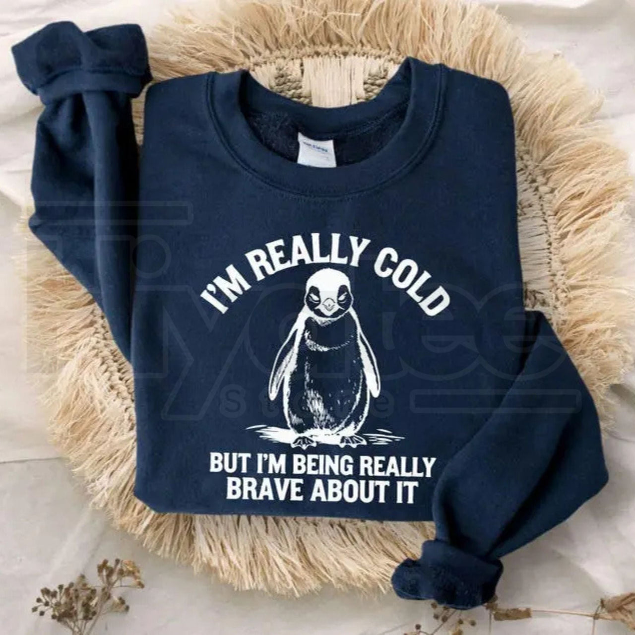 I'm Really Cold But I'm Being Really Brave About It Sweatshirt: Funny Relatable Meme Crewneck