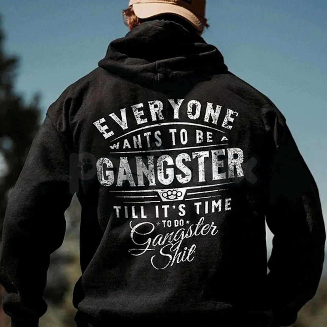 Everyone Wants To Be Gangster Hoodie – Edgy Urban Streetwear, Motivational Slogan Pullover, Men’s Graphic Print Sweatshirt