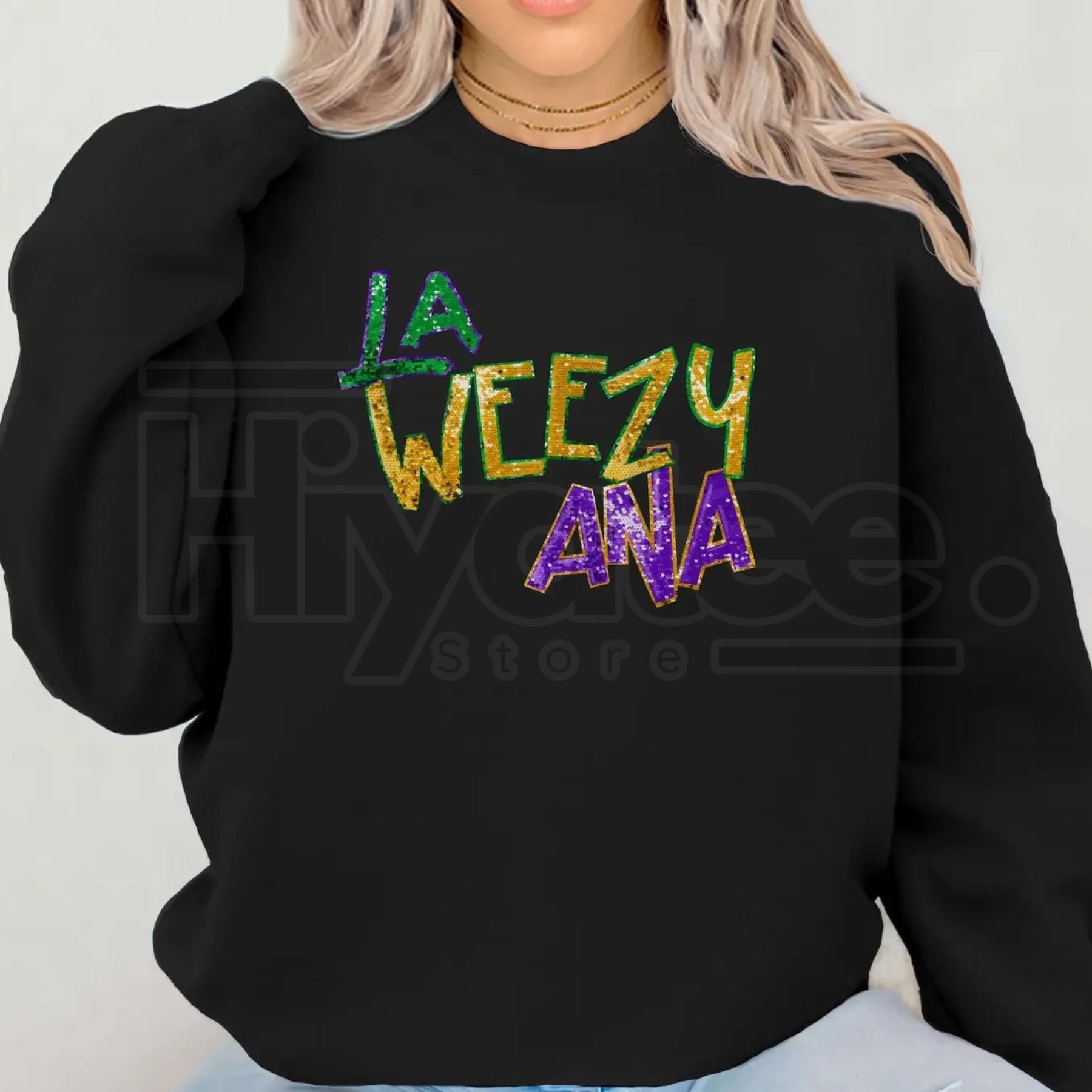 La Weezy Ana Sweatshirt: Funny Mardi Gras 2026 Louisiana Crewneck