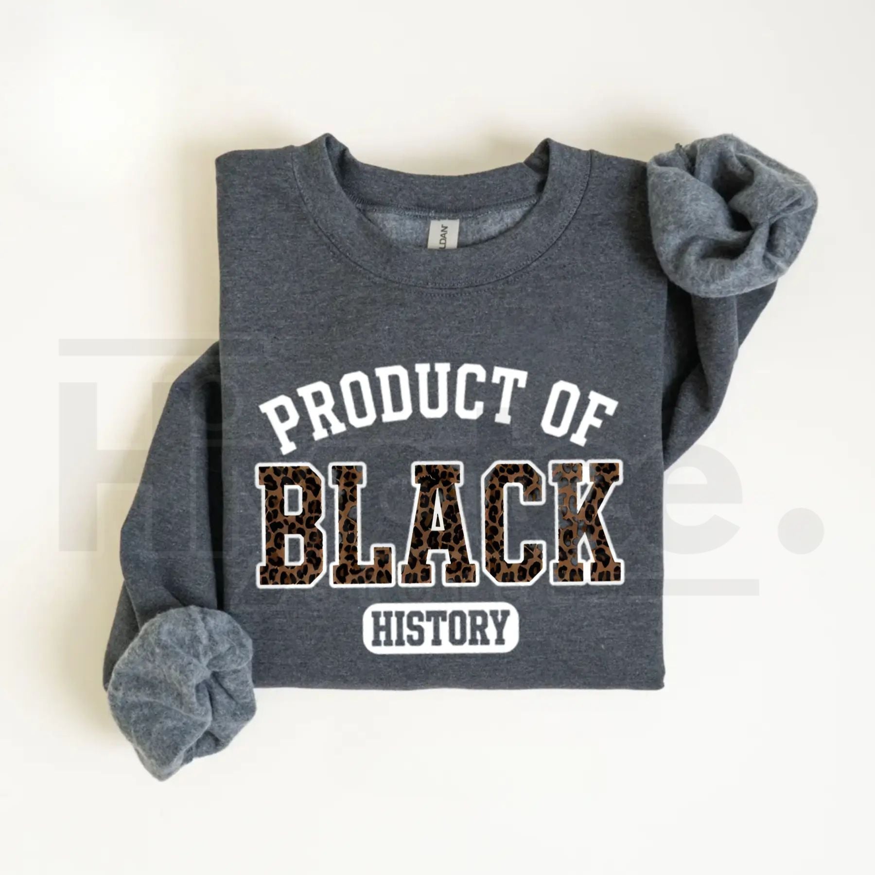 Product of Black History Sweatshirt: Black History Month 2026 Pride Crewneck
