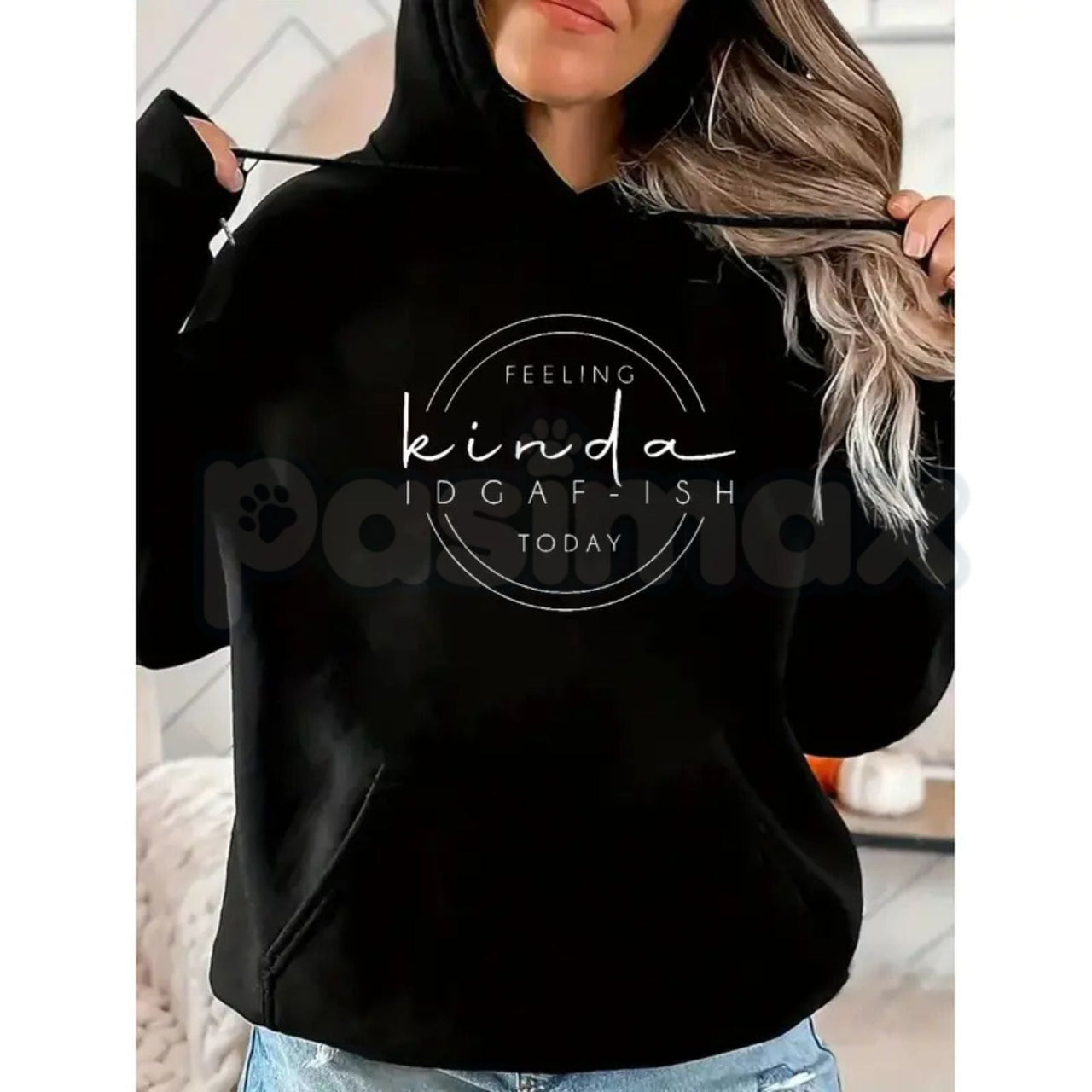 Feeling Kinda IDGAF-ish Today Sweatshirt – Funny Sarcastic Hoodie & Mood Graphic T-Shirt