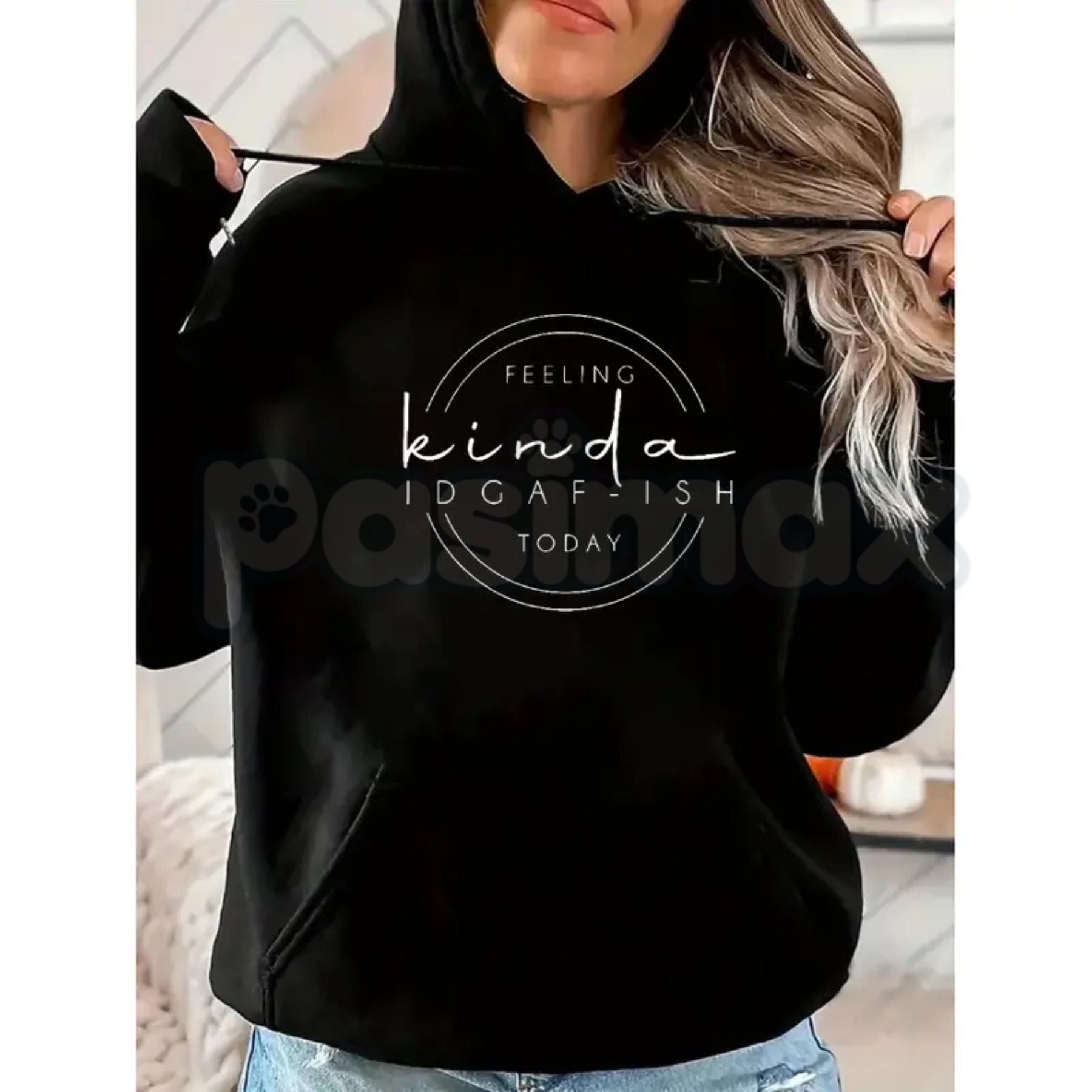 Feeling Kinda IDGAF-ish Today Sweatshirt – Funny Sarcastic Hoodie & Mood Graphic T-Shirt