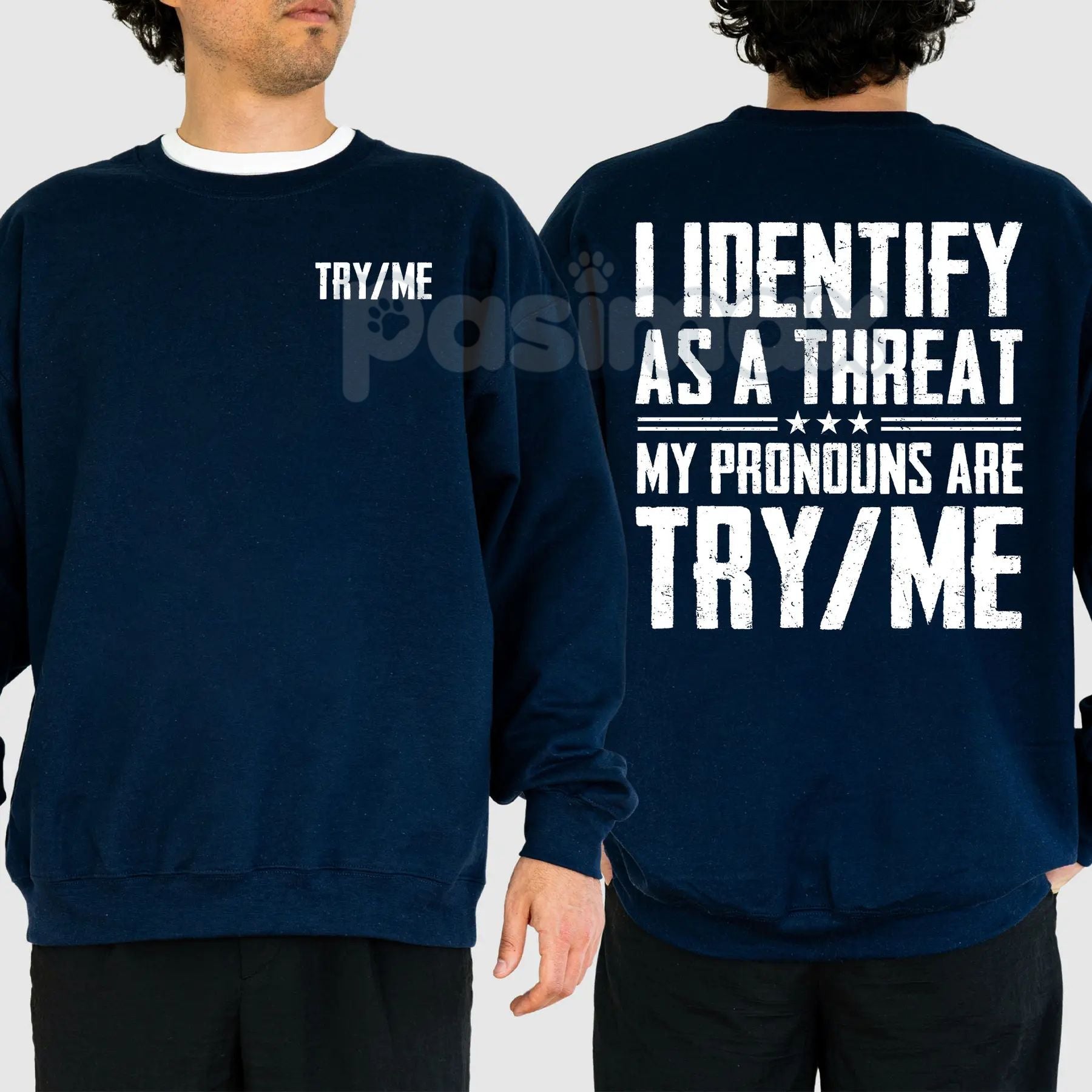 I Identify As A Threat Sweatshirt – 