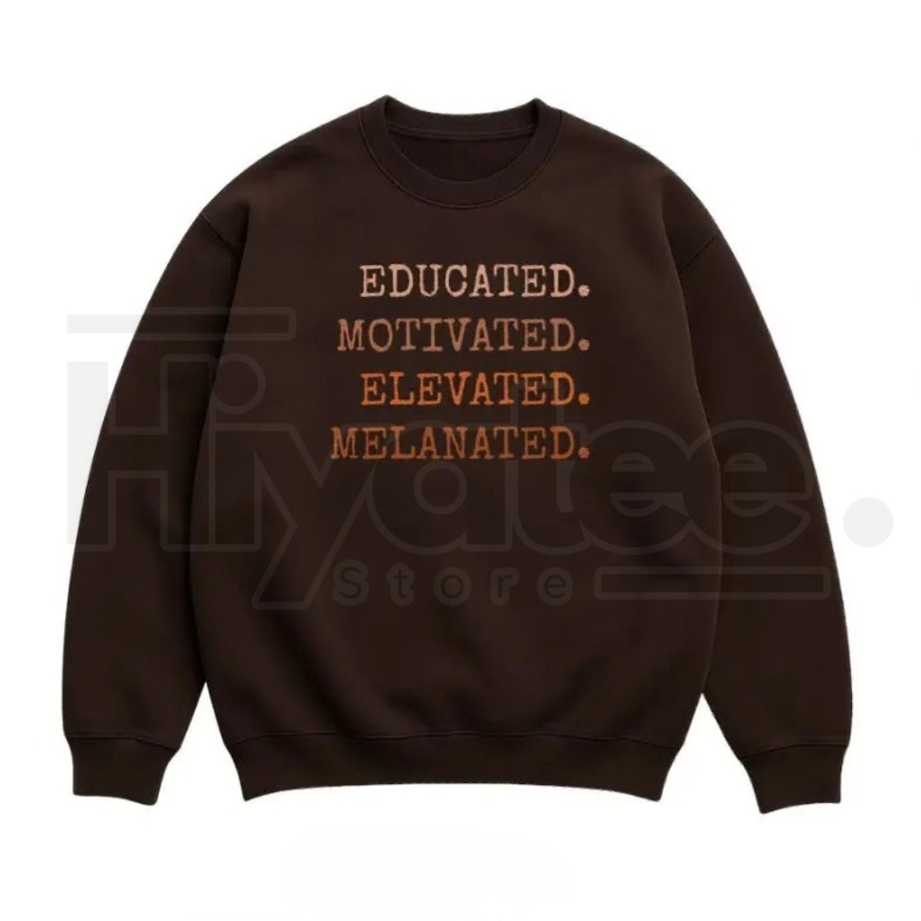 Educated Motivated Elevated Melanated – Black History Month