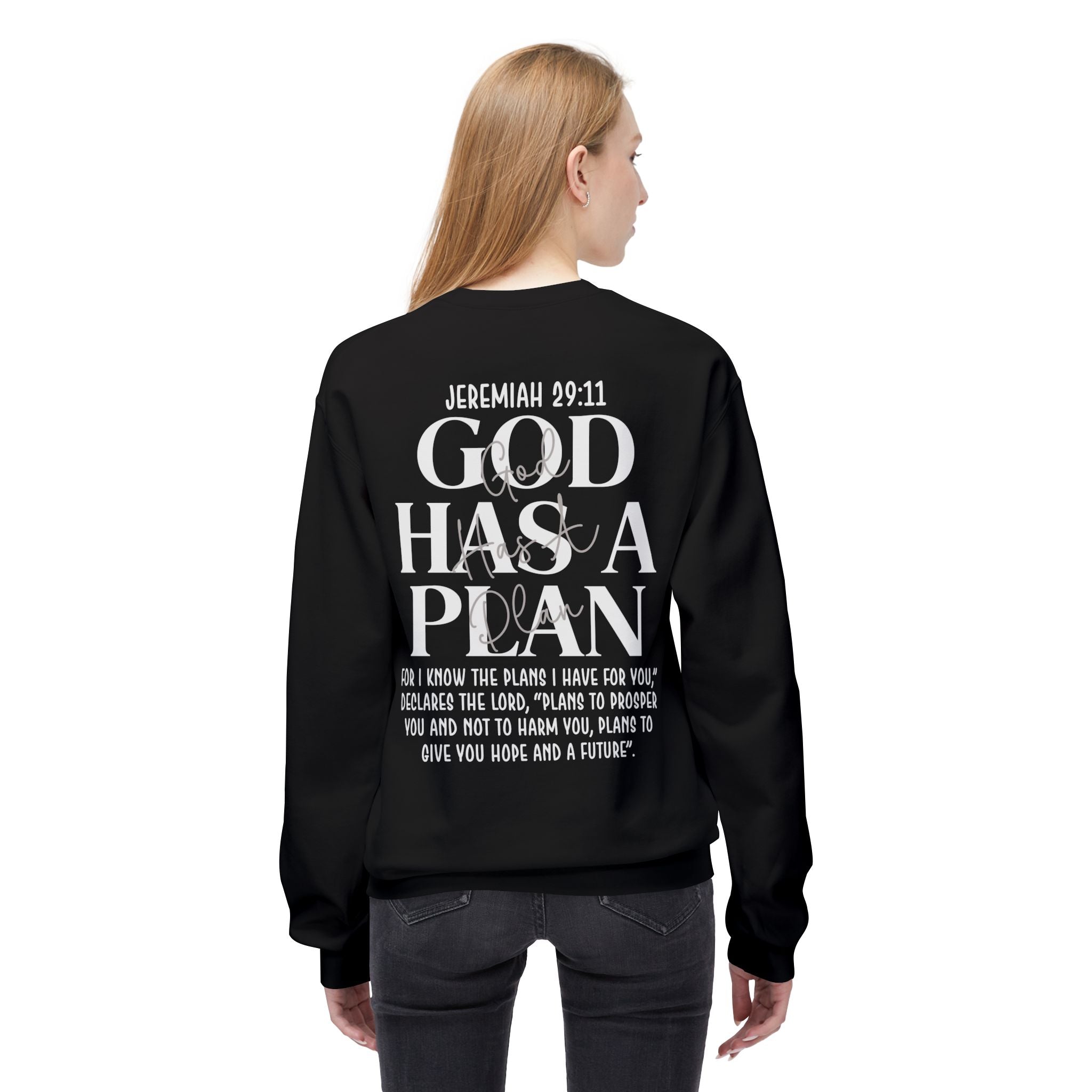 God Has a Plan Crewneck Sweatshirt – Jeremiah 29:11 Christian Pullover