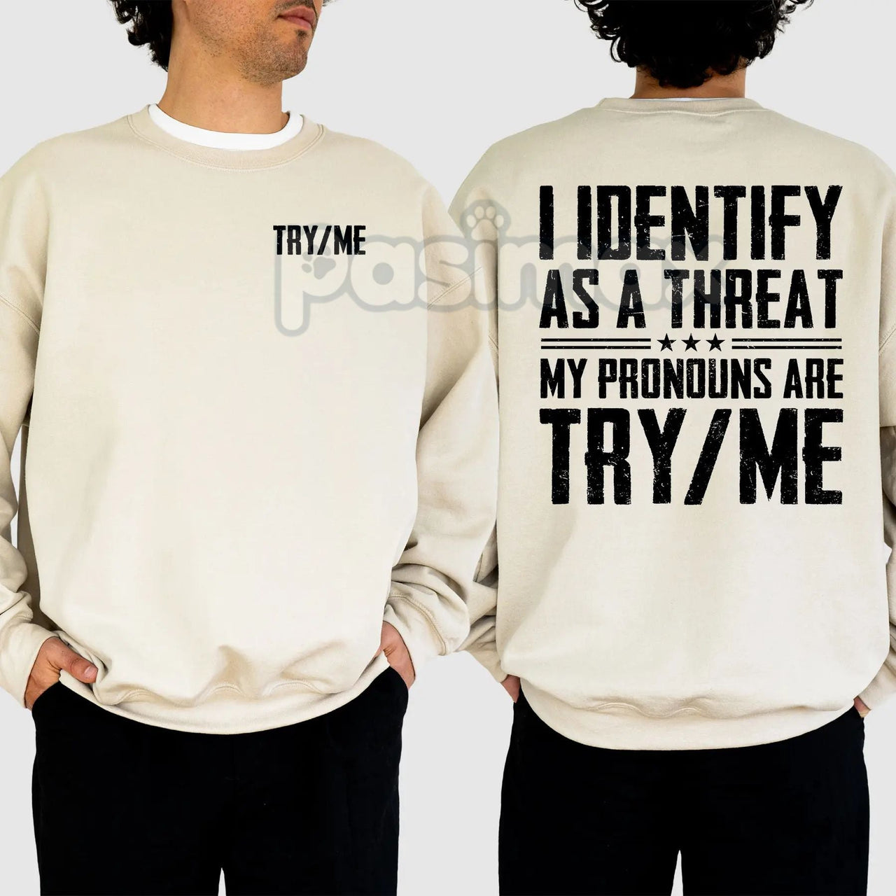 I Identify As A Threat Sweatshirt – 