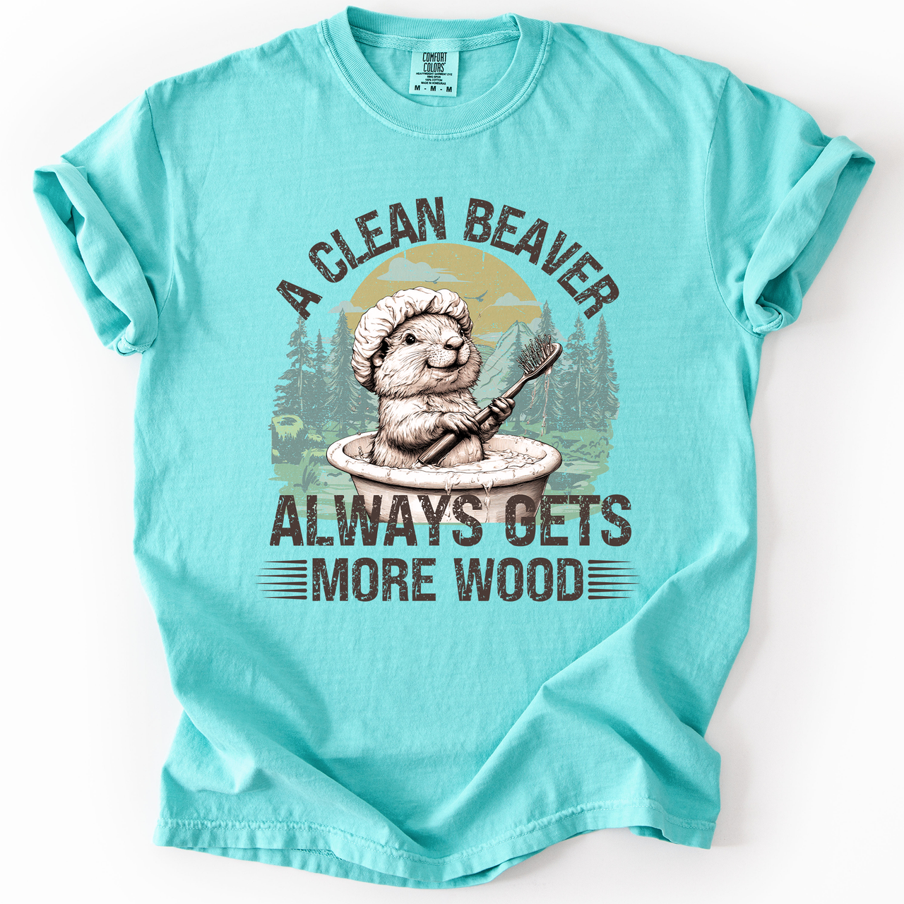 A Clean Beaver, Get More Wood Classic Dad Humor Design Edition Comfort Colors Tee