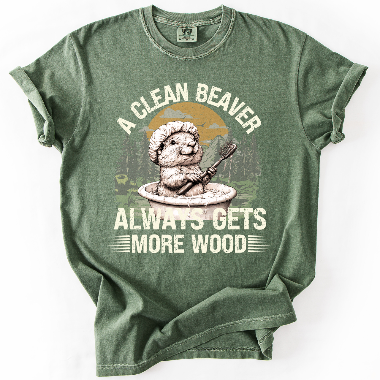 A Clean Beaver, Get More Wood Classic Dad Humor Design Edition Comfort Colors Tee