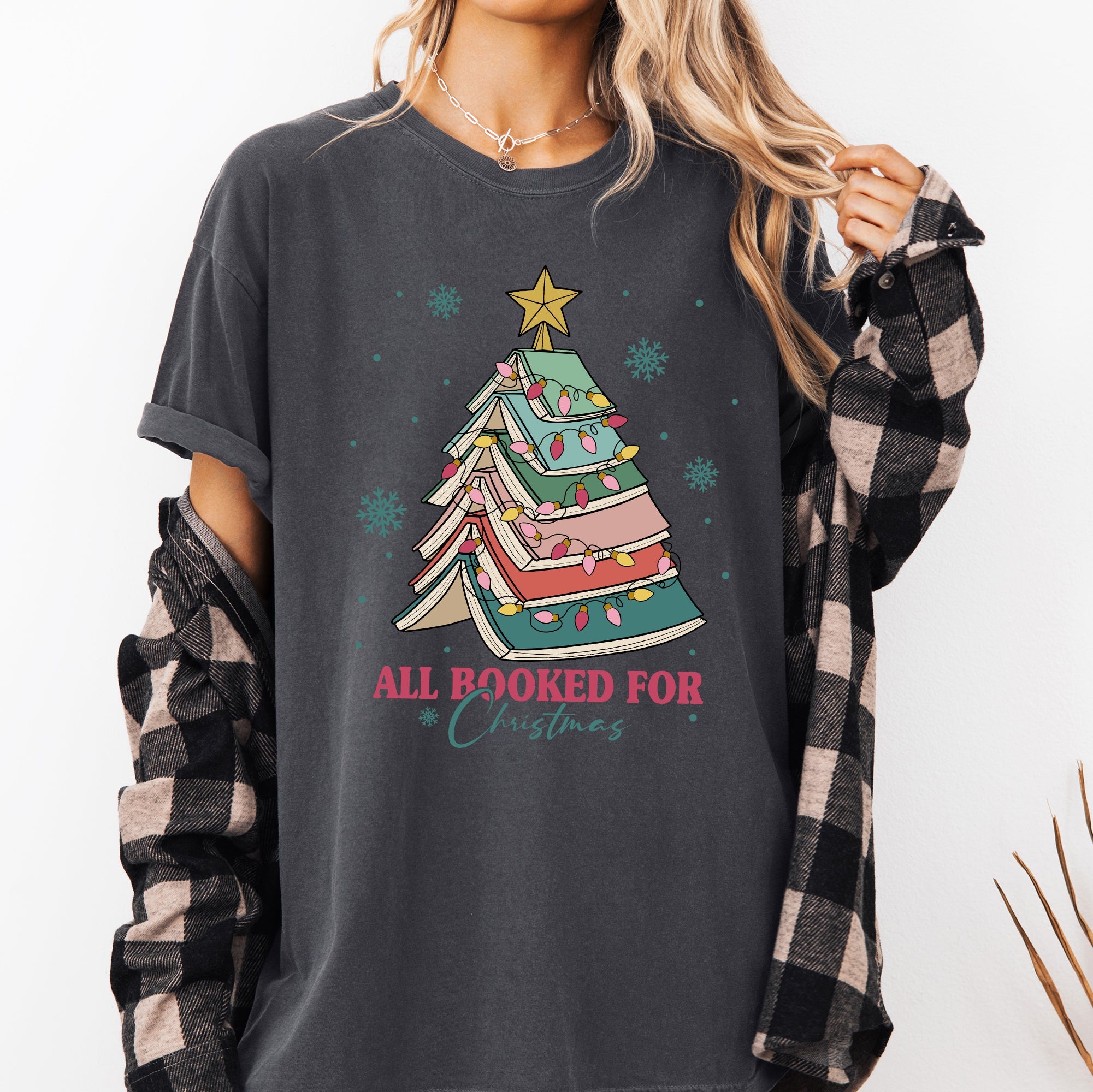 All Booked For Christmas Reading Teacher Winter Santa Xmas Holiday Edition Comfort Colors Tee