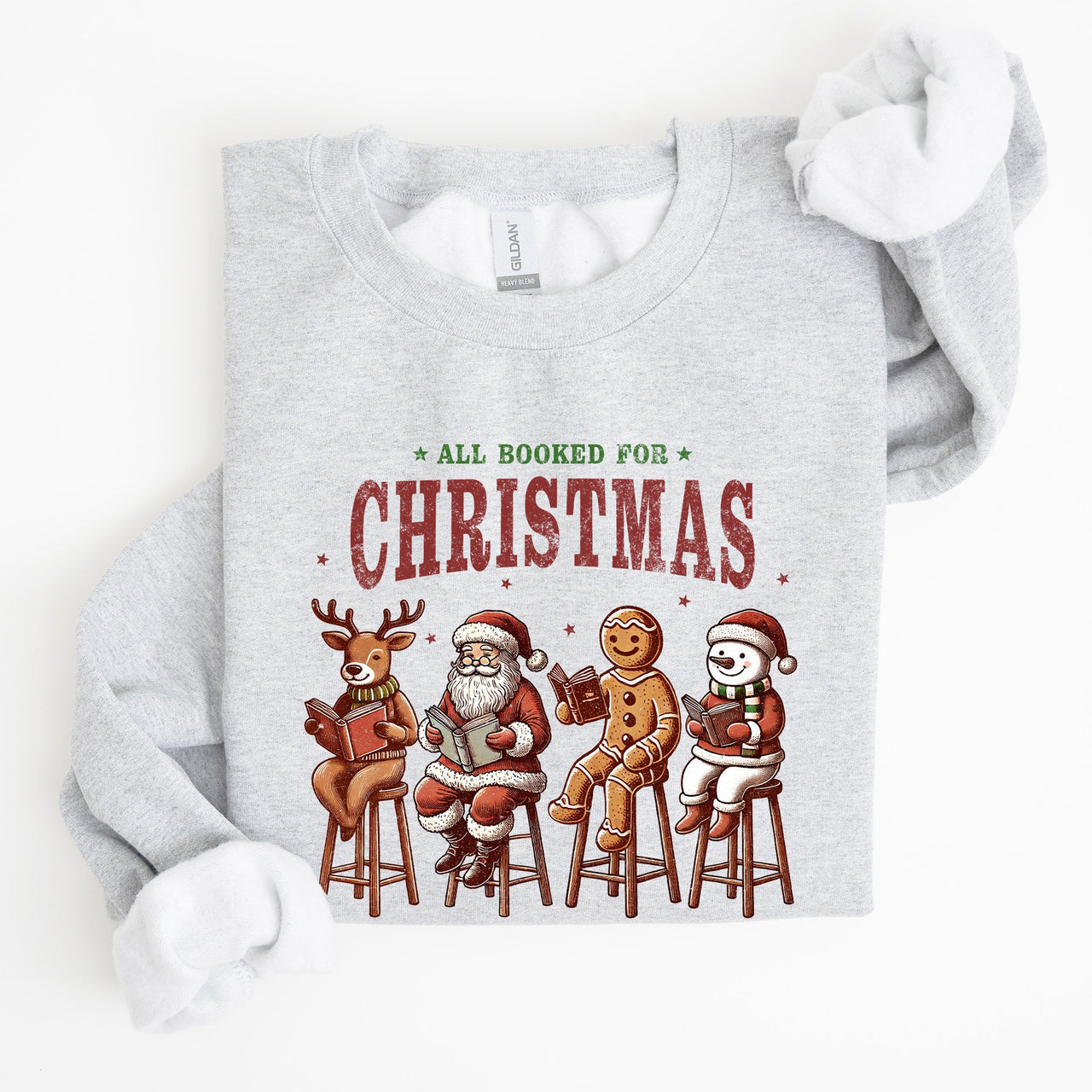All Booked For Christmas Reindeer Santa Snowman Teacher Books Holiday Sweatshirt
