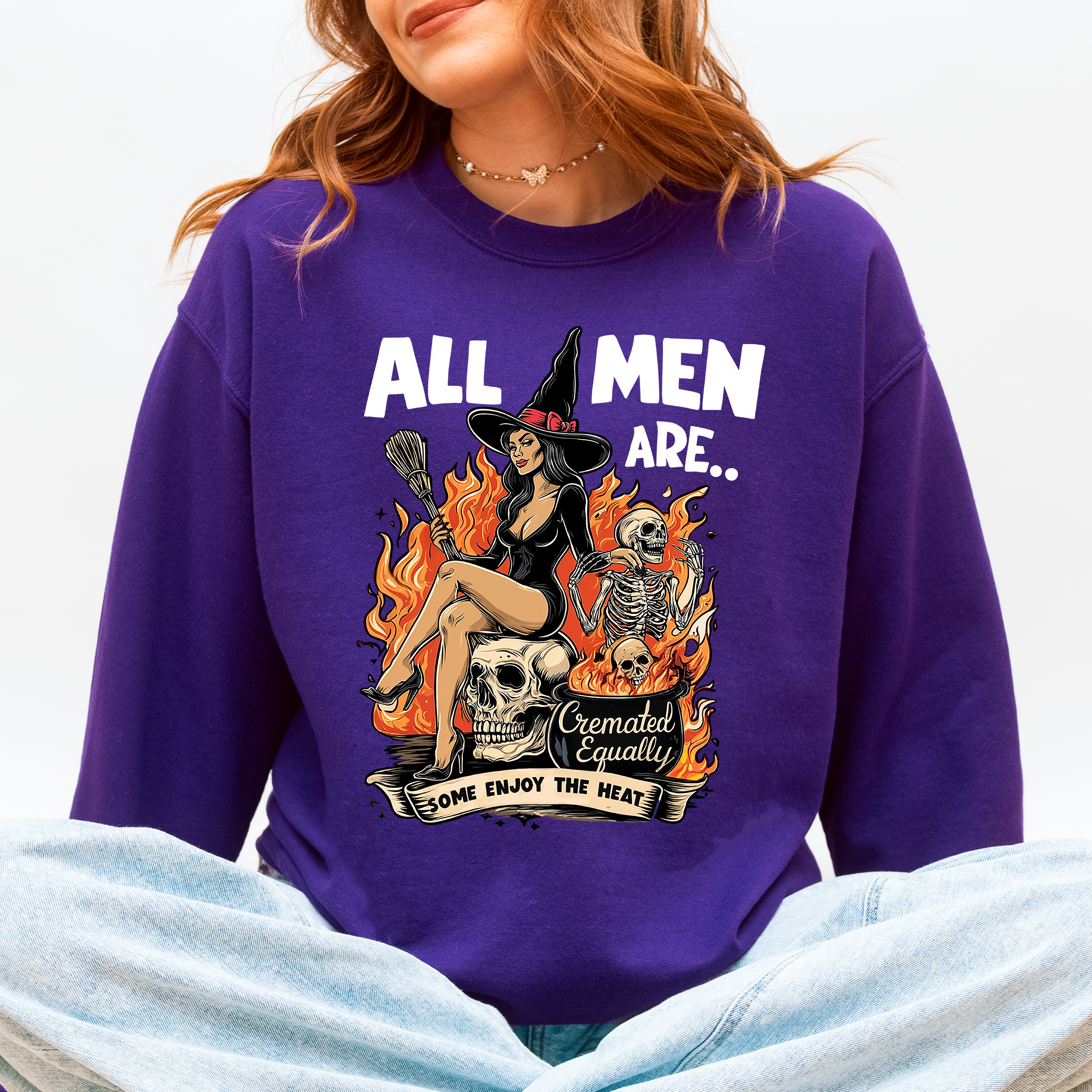 All Men Are Cremated Equally Witch Halloween Feminist Sarcastic Concept Sweatshirt