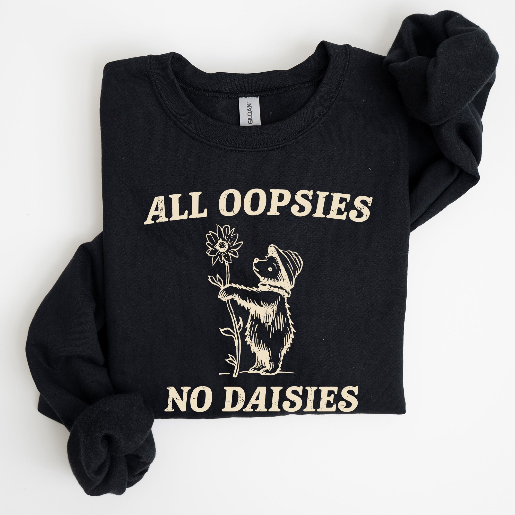 All Oopsies No Daisies Cute Bear Illustration Premium Cozy Everyday Comfort Sweatshirt