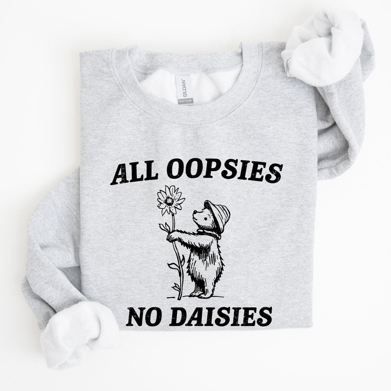 All Oopsies No Daisies Cute Bear Illustration Premium Cozy Everyday Comfort Sweatshirt