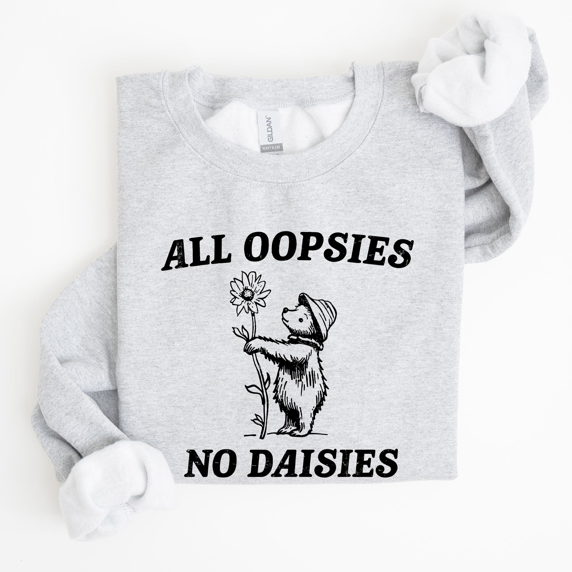 All Oopsies No Daisies Cute Bear Illustration Premium Cozy Everyday Comfort Sweatshirt