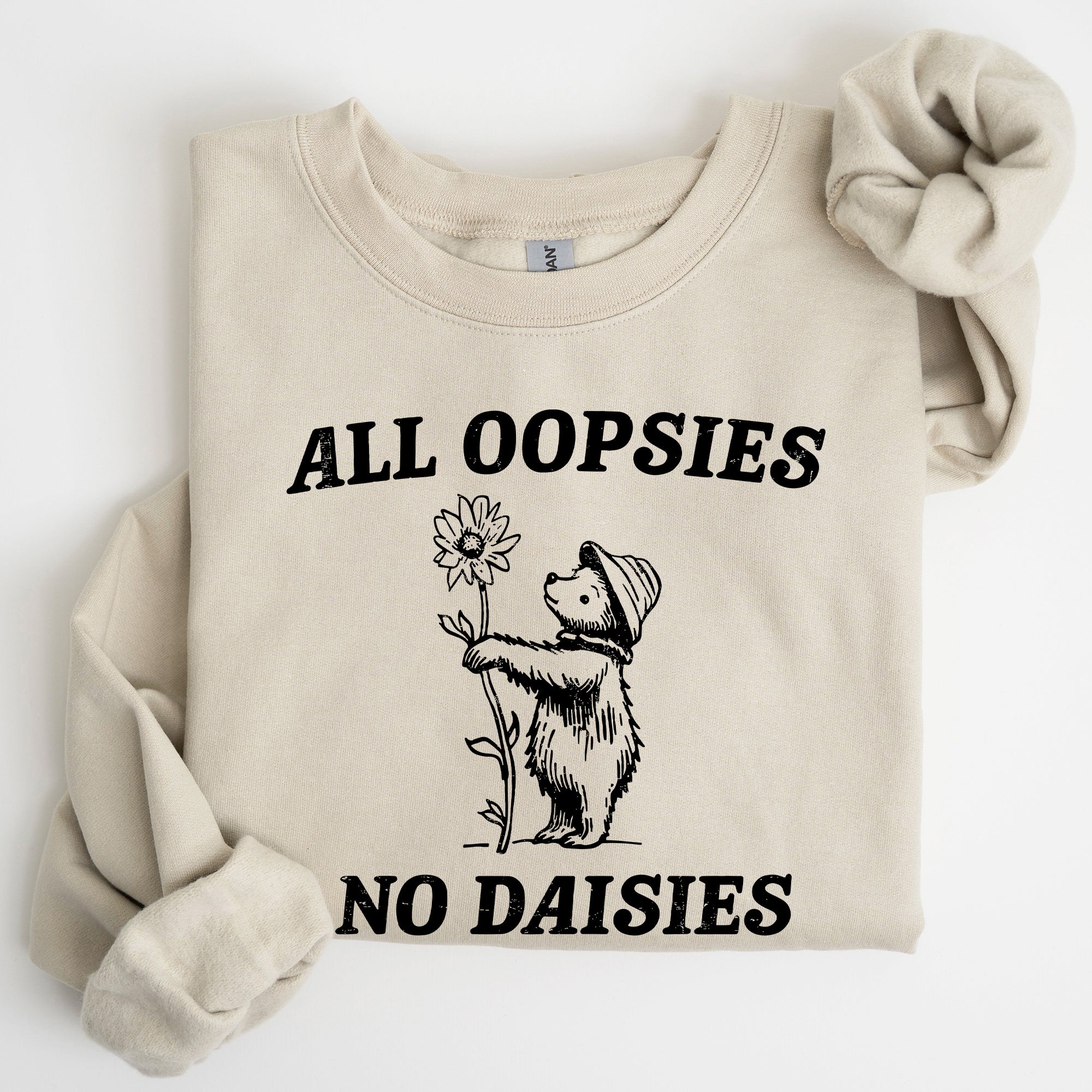 All Oopsies No Daisies Cute Bear Illustration Premium Cozy Everyday Comfort Sweatshirt