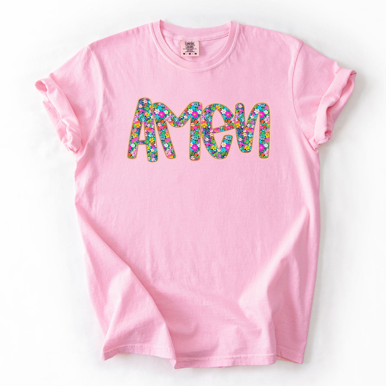 Amen Christian Gospel Faith Floral Flowers Bright Colorful Pastels Comfort Colors Tee