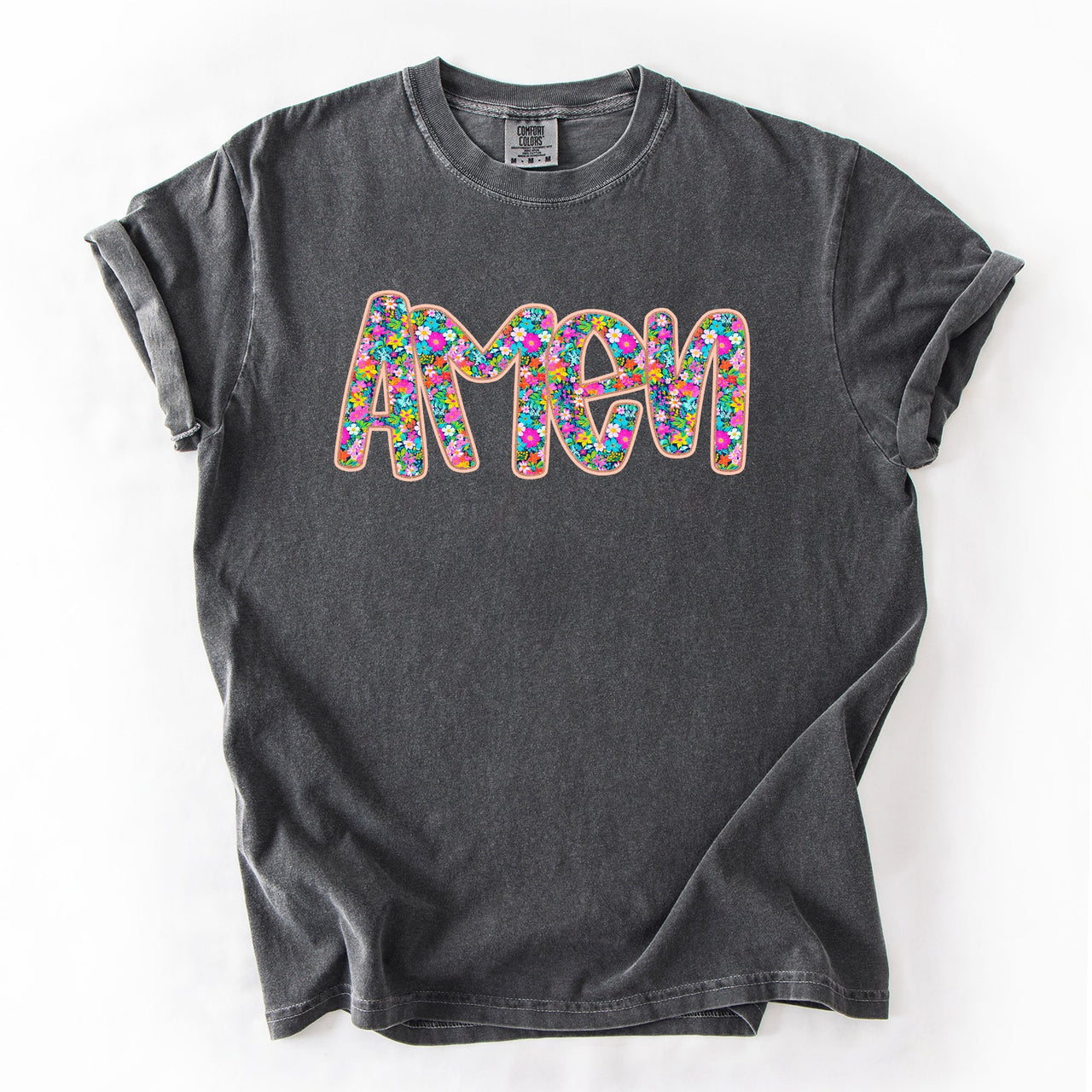 Amen Christian Gospel Faith Floral Flowers Bright Colorful Pastels Comfort Colors Tee