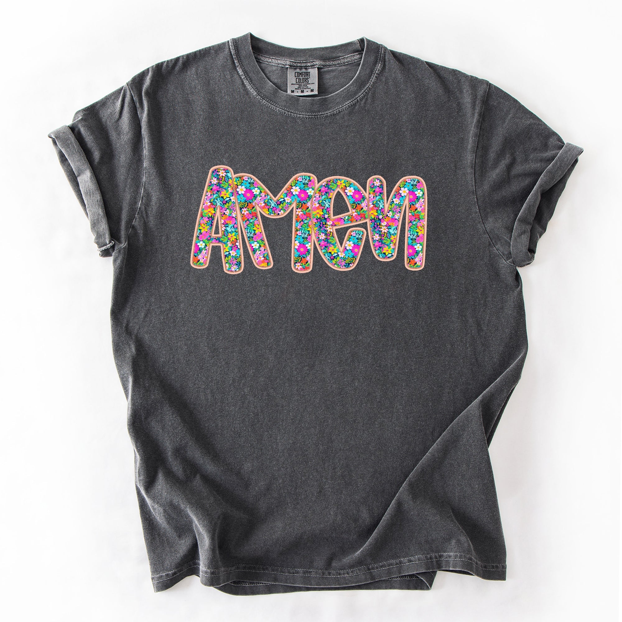 Amen Christian Gospel Faith Floral Flowers Bright Colorful Pastels Comfort Colors Tee