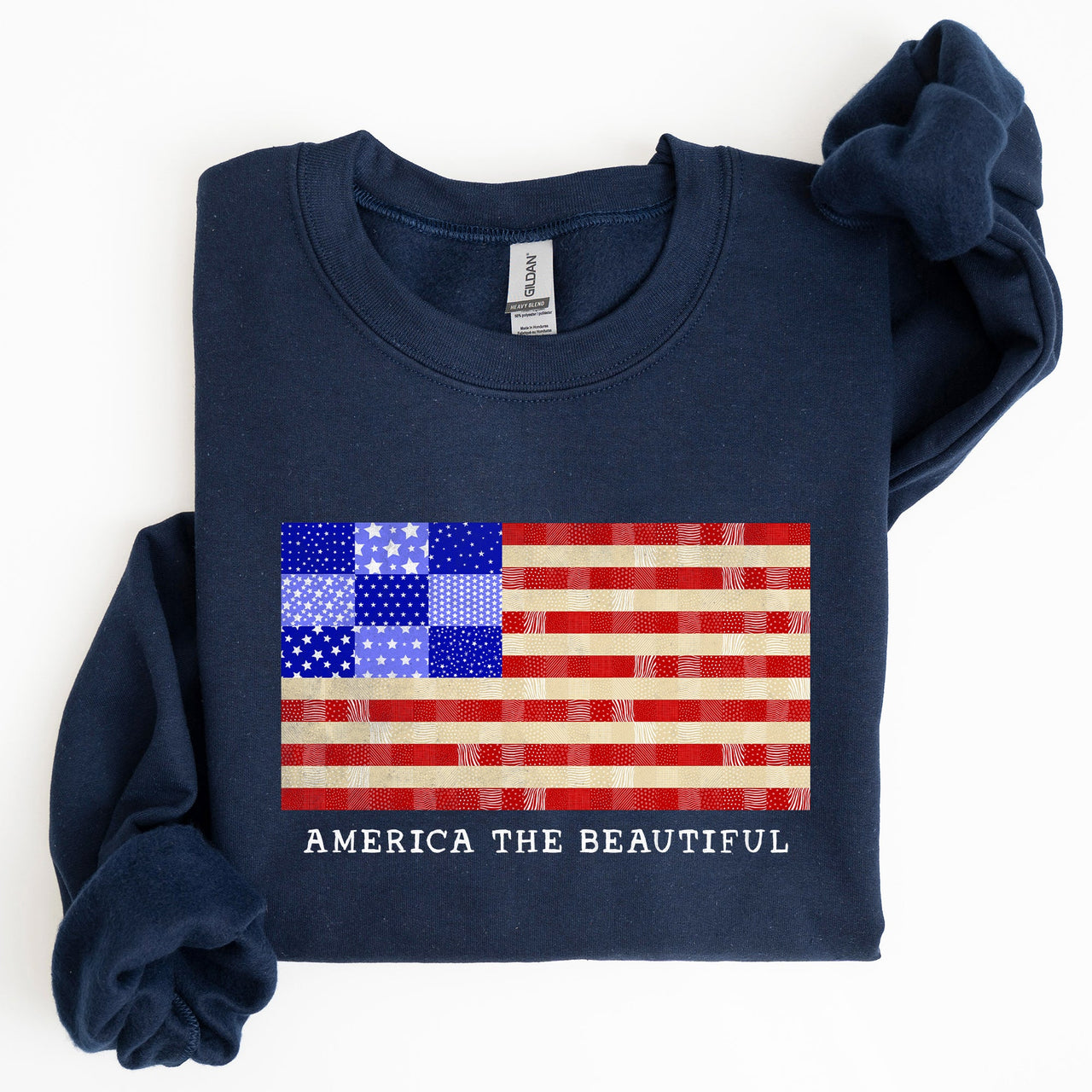 America The Beautiful Patchwork Quilt Flag Patriotic Americana Pride And Honor Sweatshirt