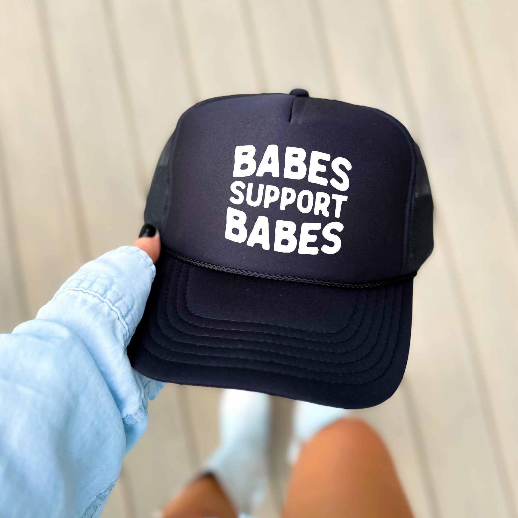 Babes Support Babes Sassy Funny Empowerment Camaraderie Bold Confidence Uplift Trucker Hat