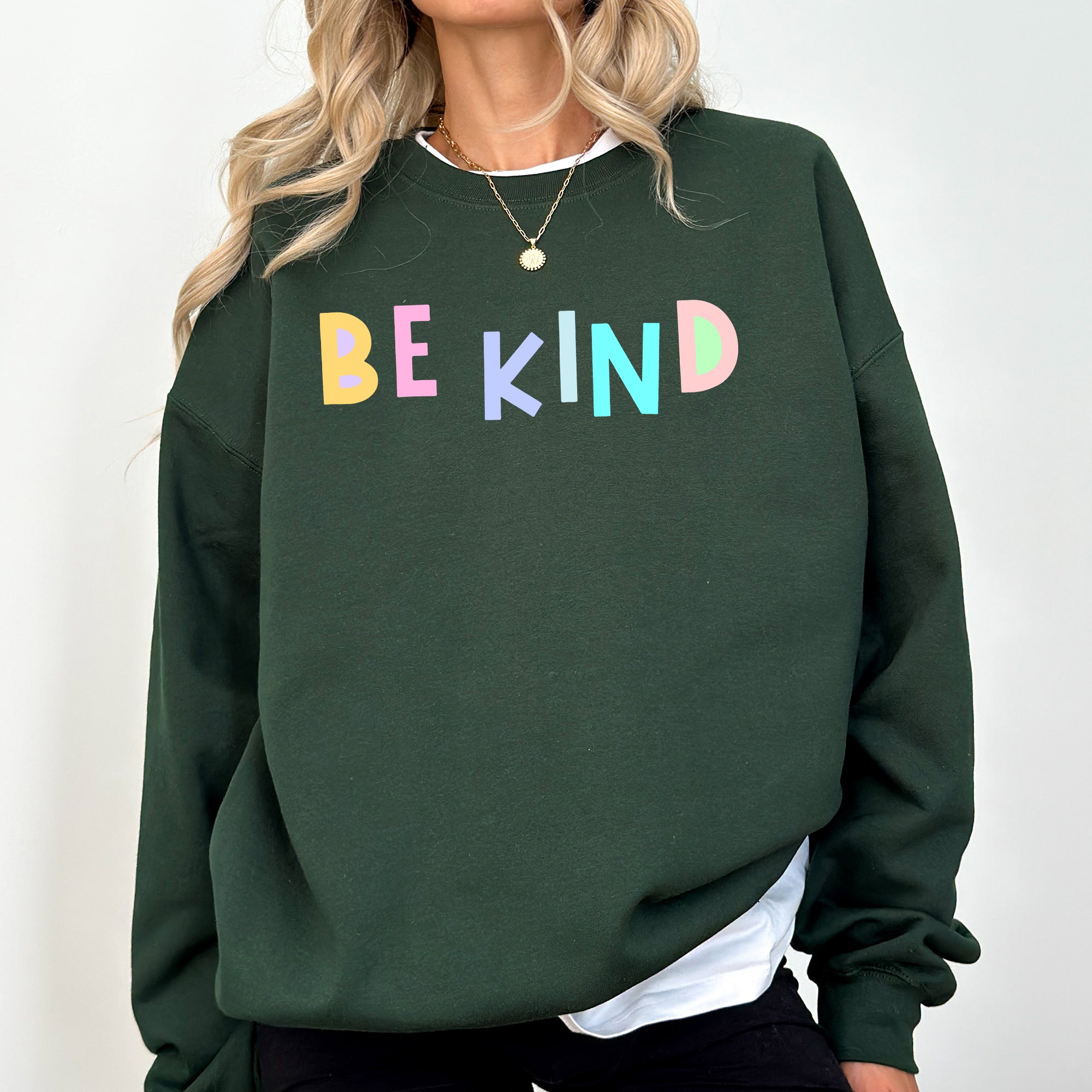 Be Kind Positivity Humor Sarcasm Mental Health Colorful Pastel Motivational Everyday Wear Sweatshirt