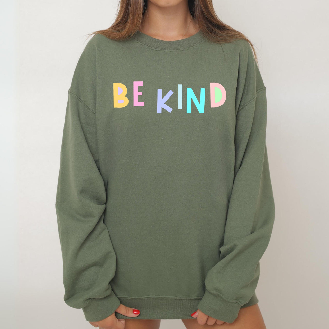 Be Kind Positivity Humor Sarcasm Mental Health Colorful Pastel Motivational Everyday Wear Sweatshirt