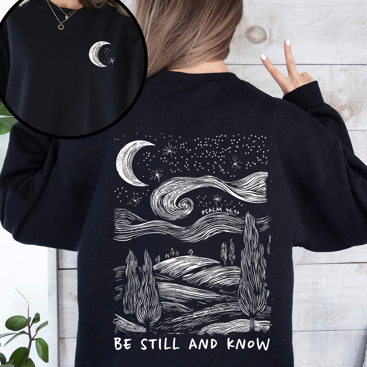 Be Still And Know Bible Verse Faith Christian Inspirational Religious Believers Sweatshirt