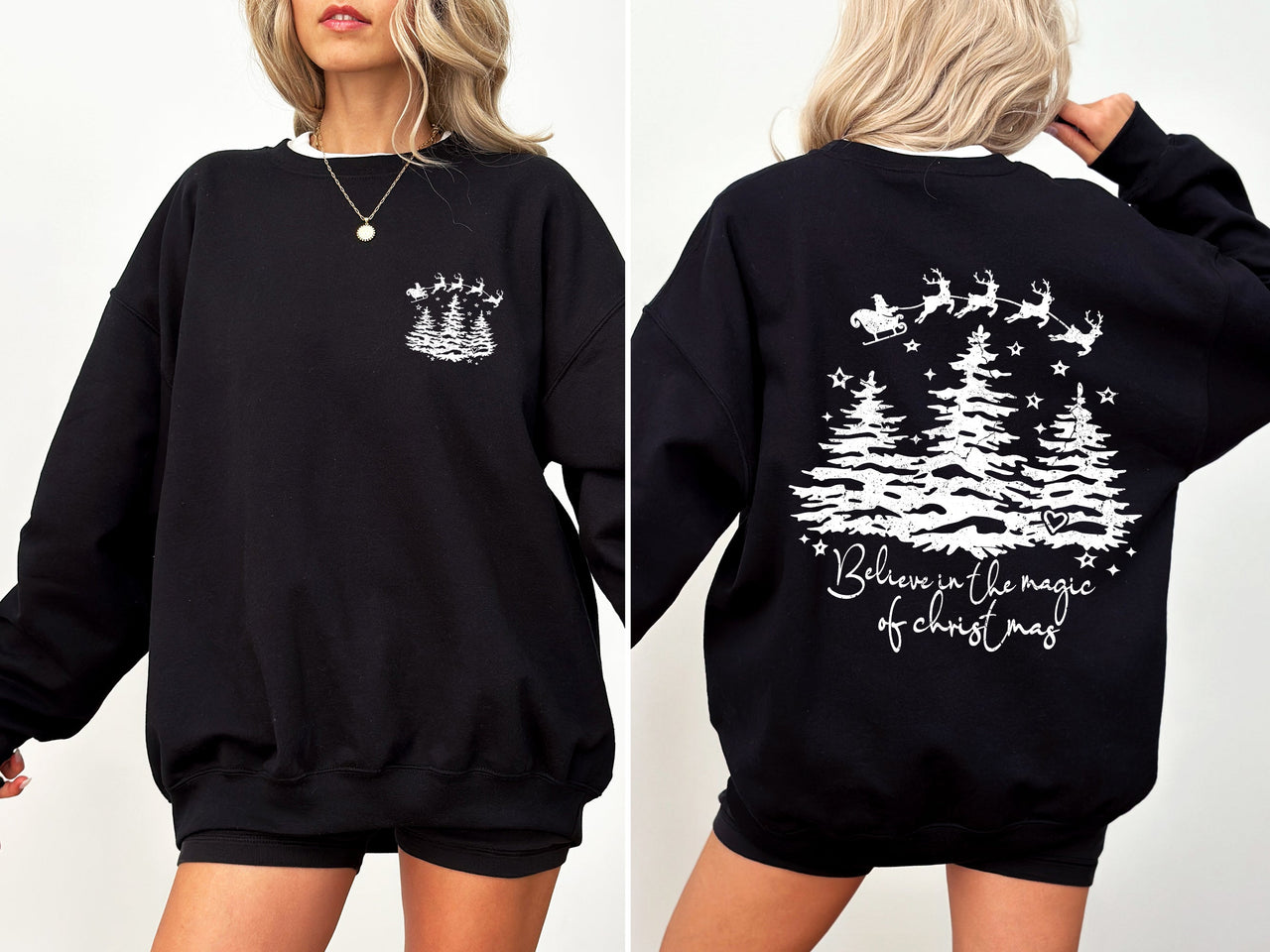 Believe In The Magic Of Christmas Santa Front And Back Christmas Trees Winter Snow Xmas Sweatshirt