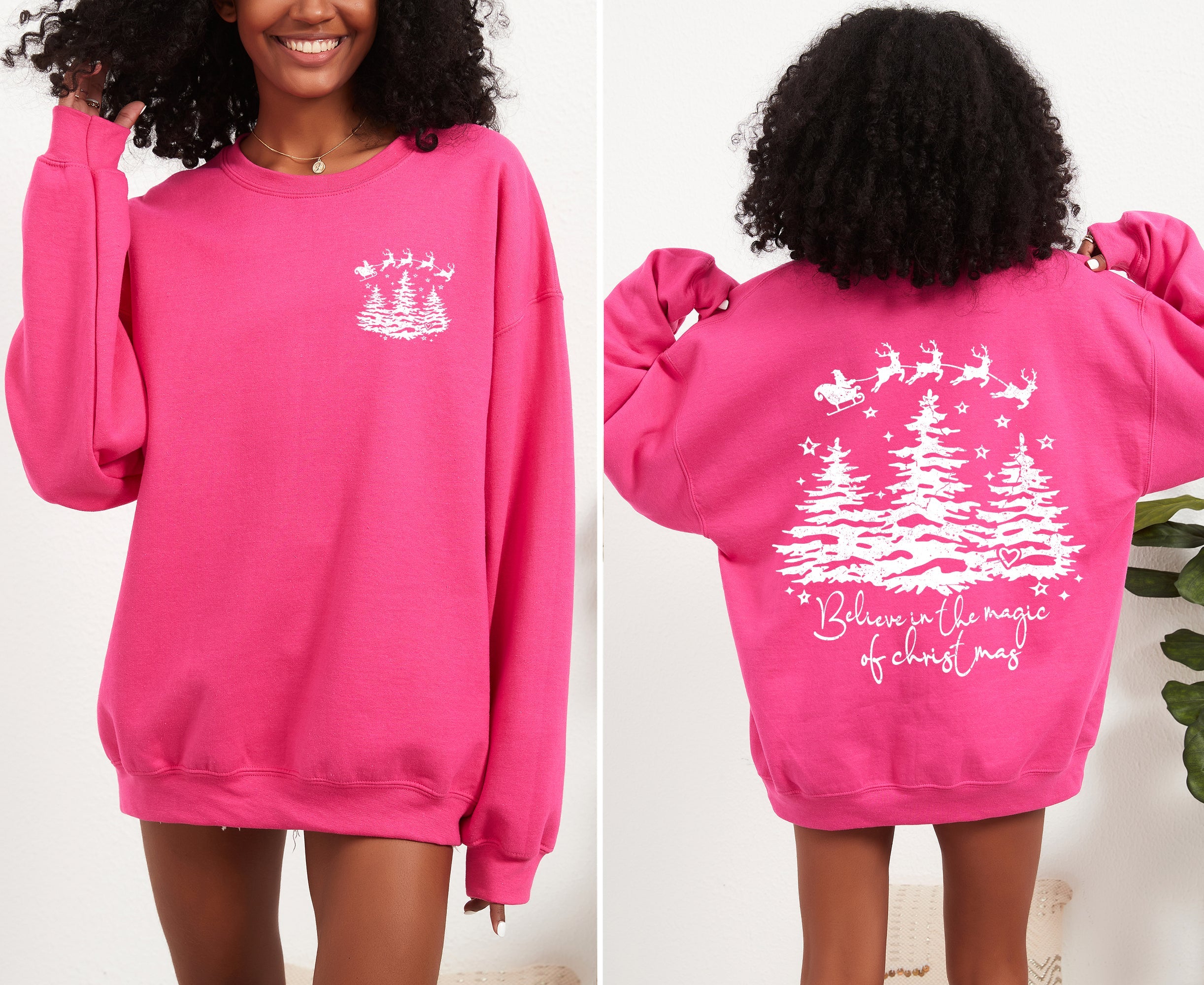 Believe In The Magic Of Christmas Santa Front And Back Christmas Trees Winter Snow Xmas Sweatshirt