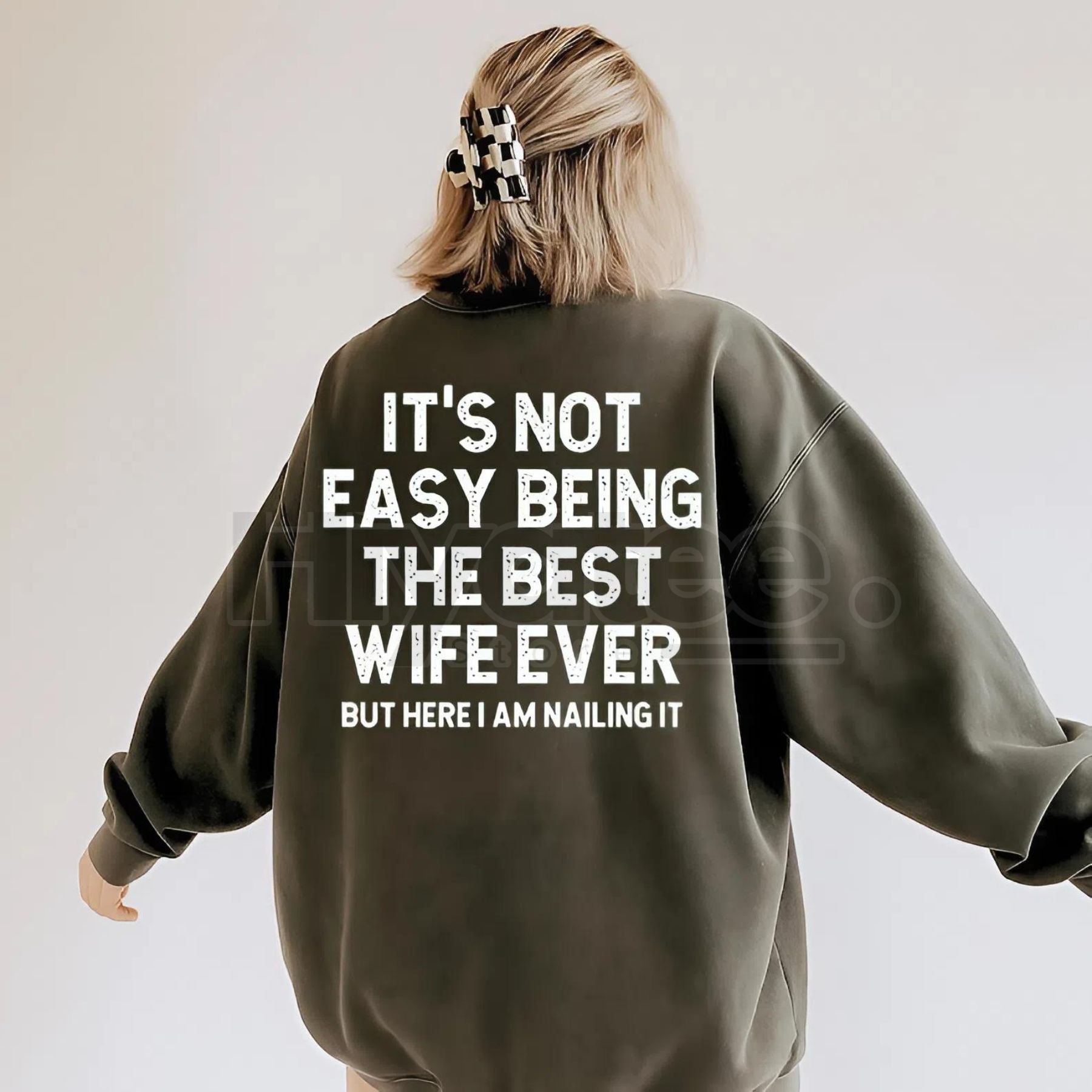 Best Wife Ever Sweatshirt: Cute Anniversary Gift for Her, Wife Life Crewneck