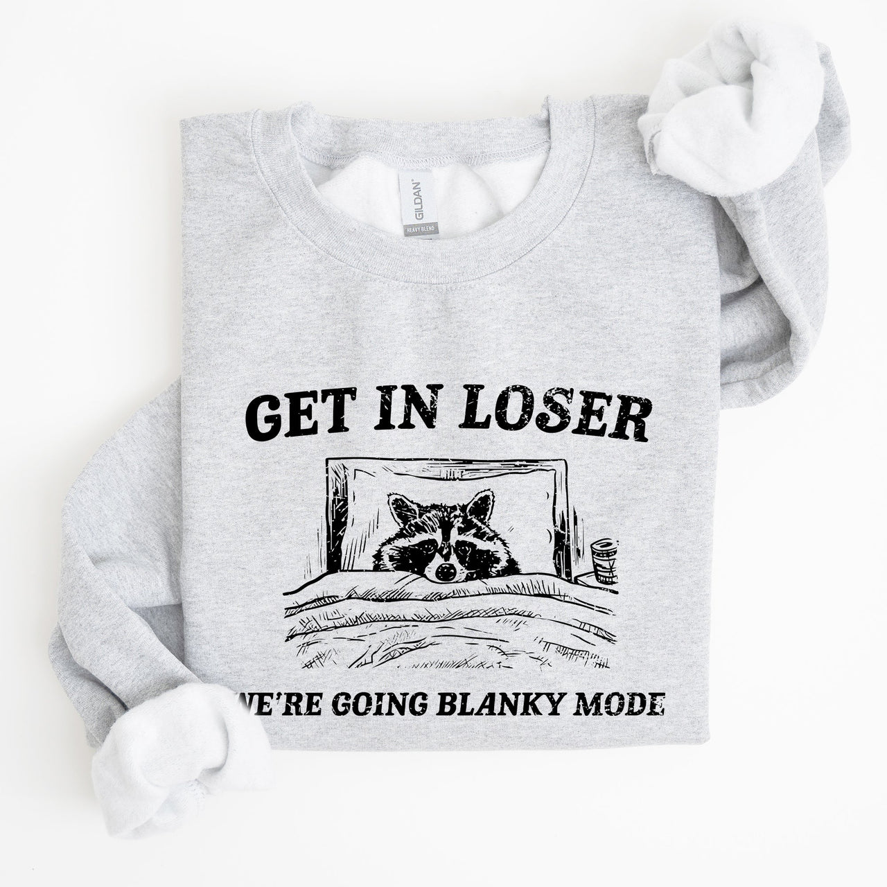 Blanky Mode Raccoon Meme Cartoon Character Pop Culture Reference Internet Meme Sweatshirt