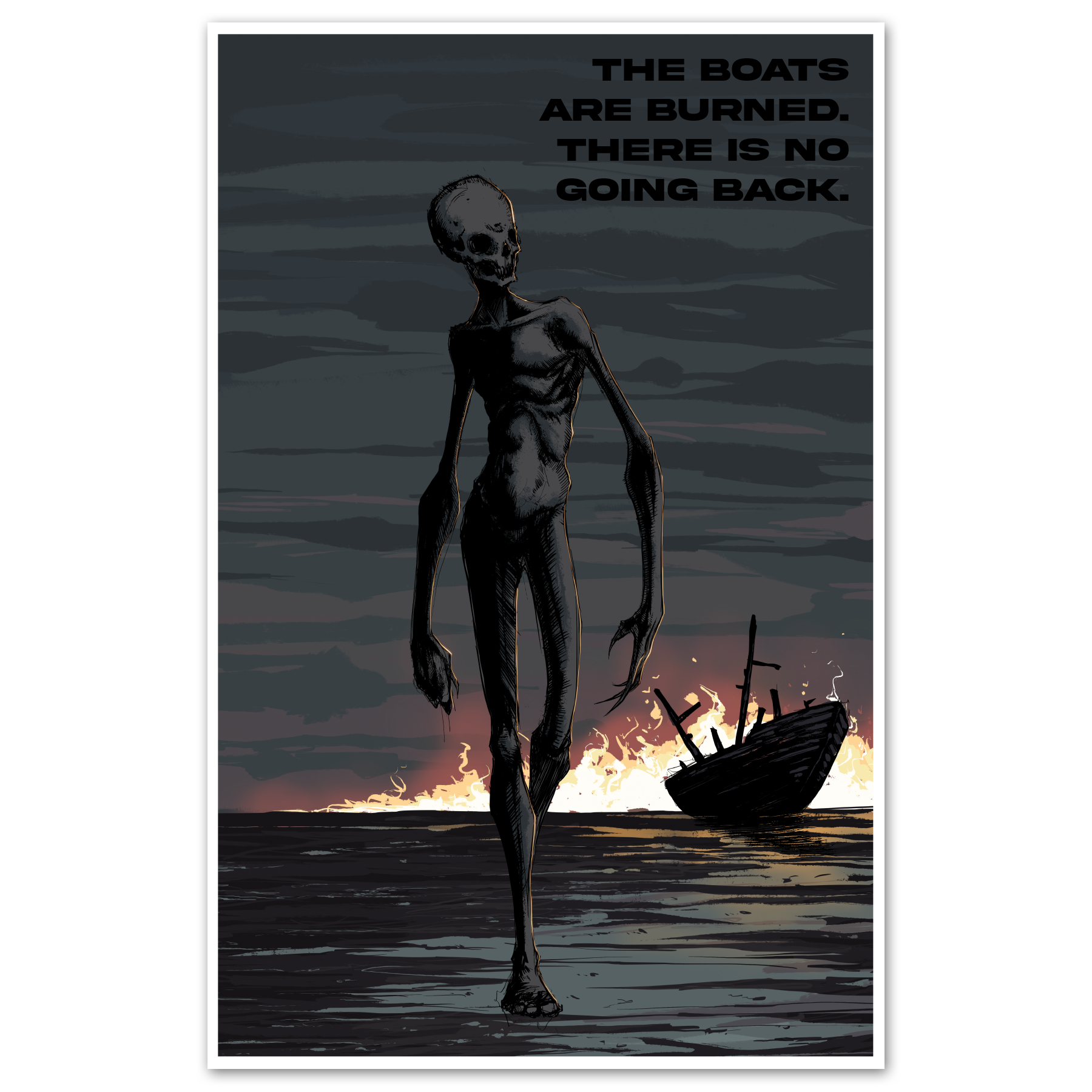 Burn the Boats Print