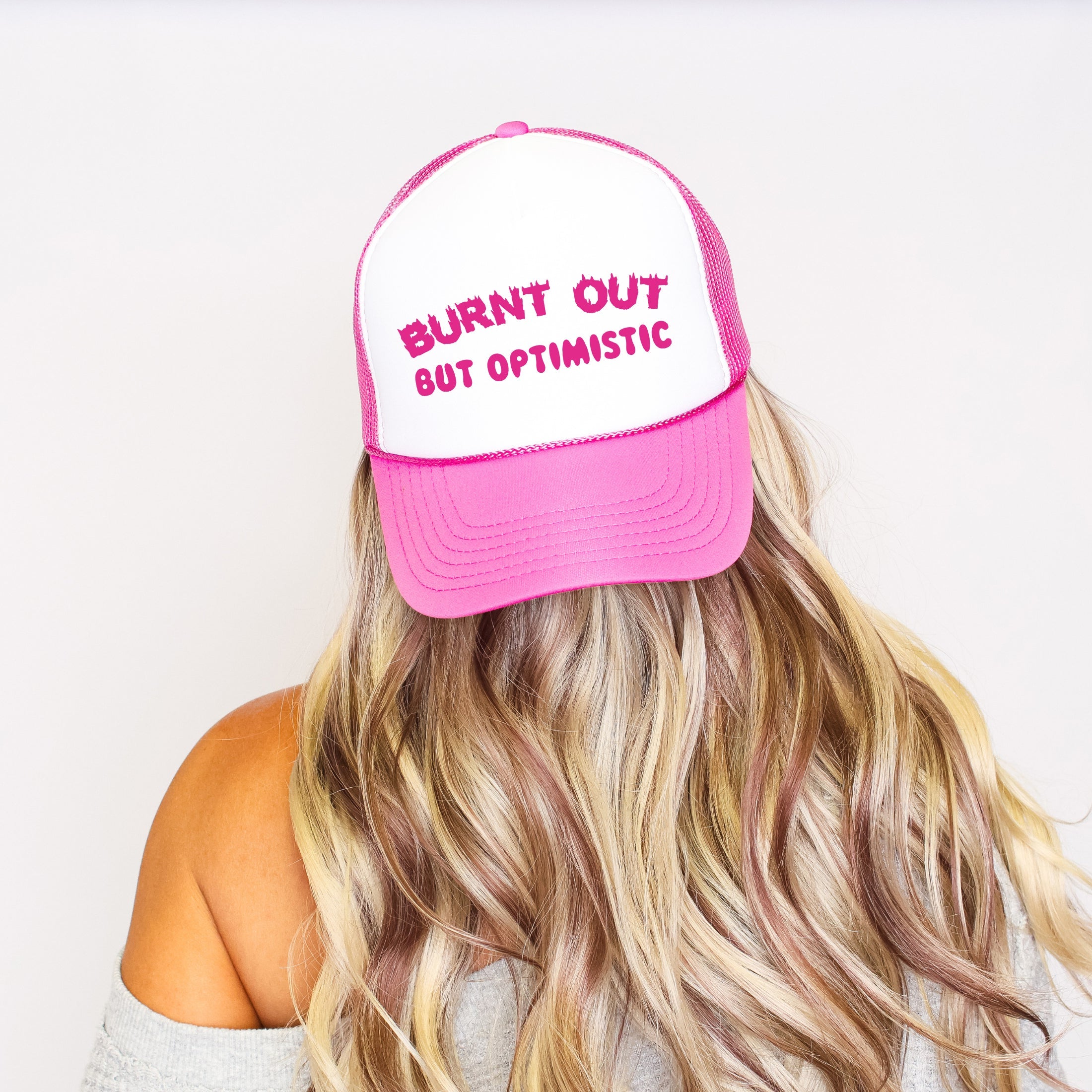 Burnt Out But Optimistic Sassy Mood Booster For Everyday Style Trucker Hat Limited Edition