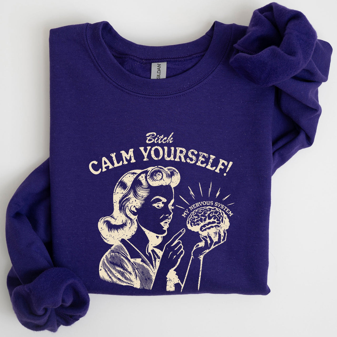 Calm Yourself De-Stress Retro Vintage Meme Design For Everyday Comfort Sweatshirt
