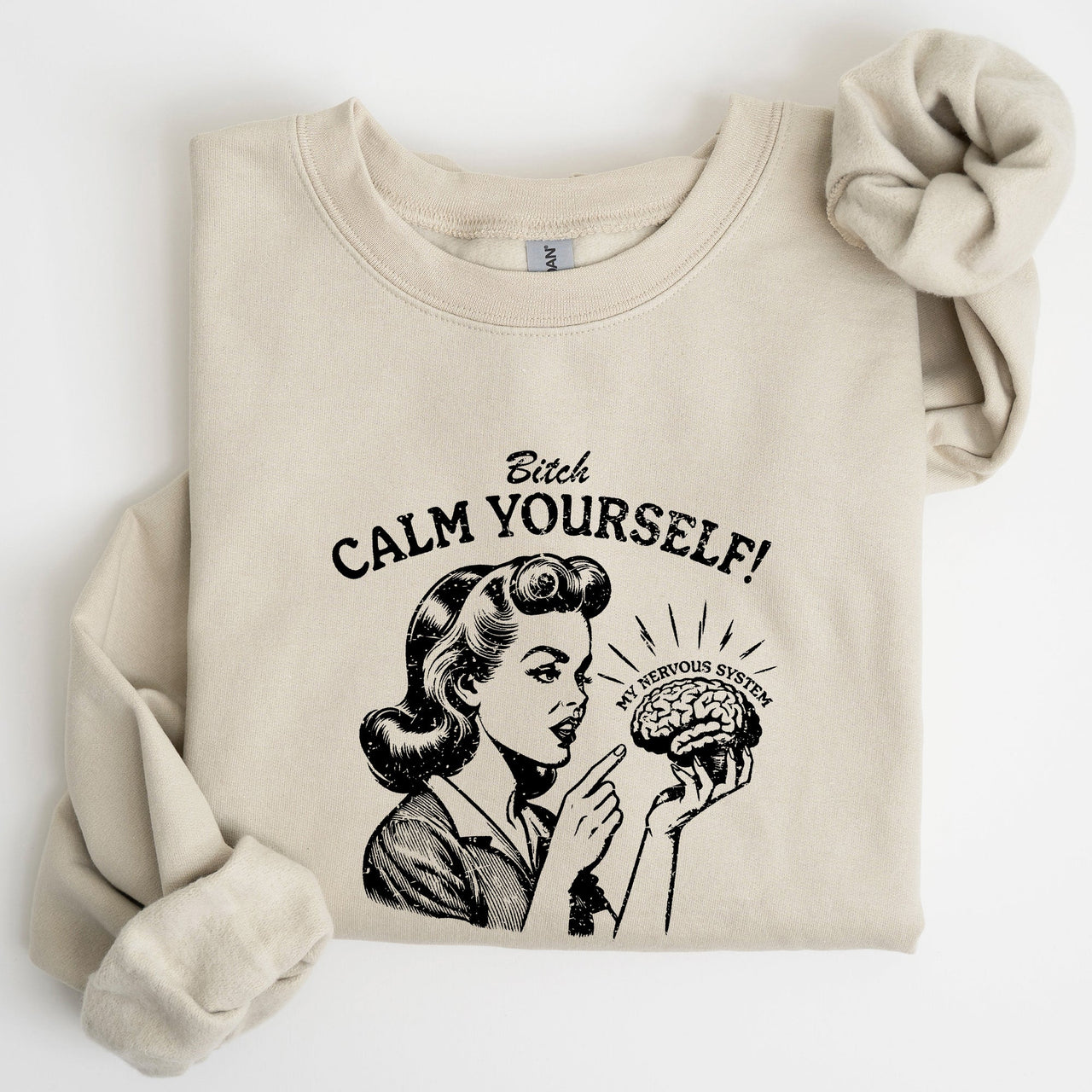 Calm Yourself De-Stress Retro Vintage Meme Design For Everyday Comfort Sweatshirt